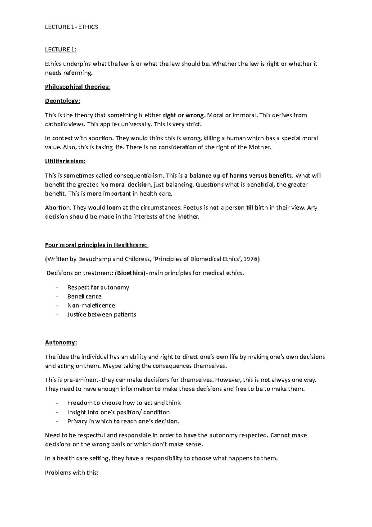 Ethics lecture notes LECTURE 1 Ethics underpins what the law is or