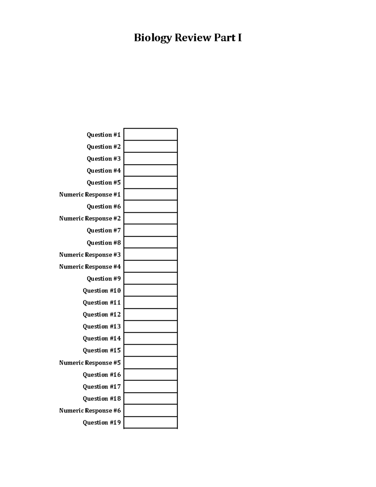 Biology Review Questions Part I Biology Review Part I **Question