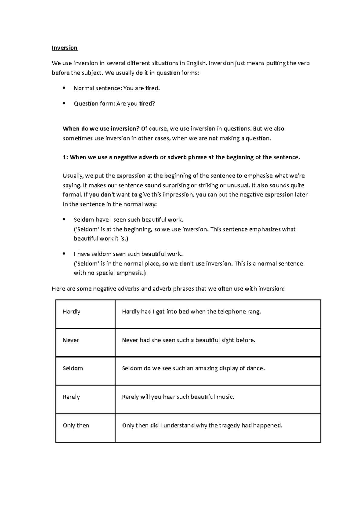 Inversion - Inversion just means putting the verb before the subject ...