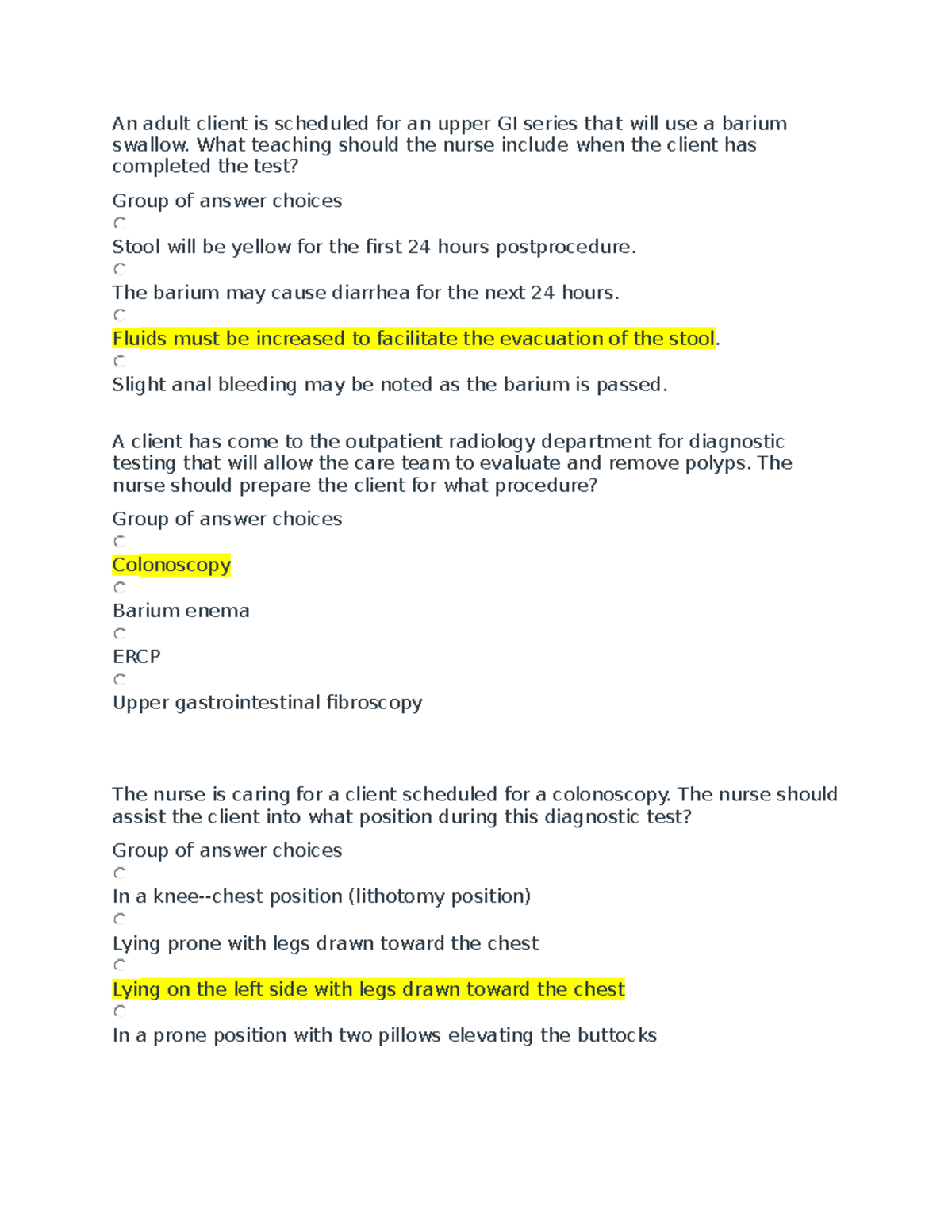 Nursing gi practice questions - An adult client is scheduled for an ...