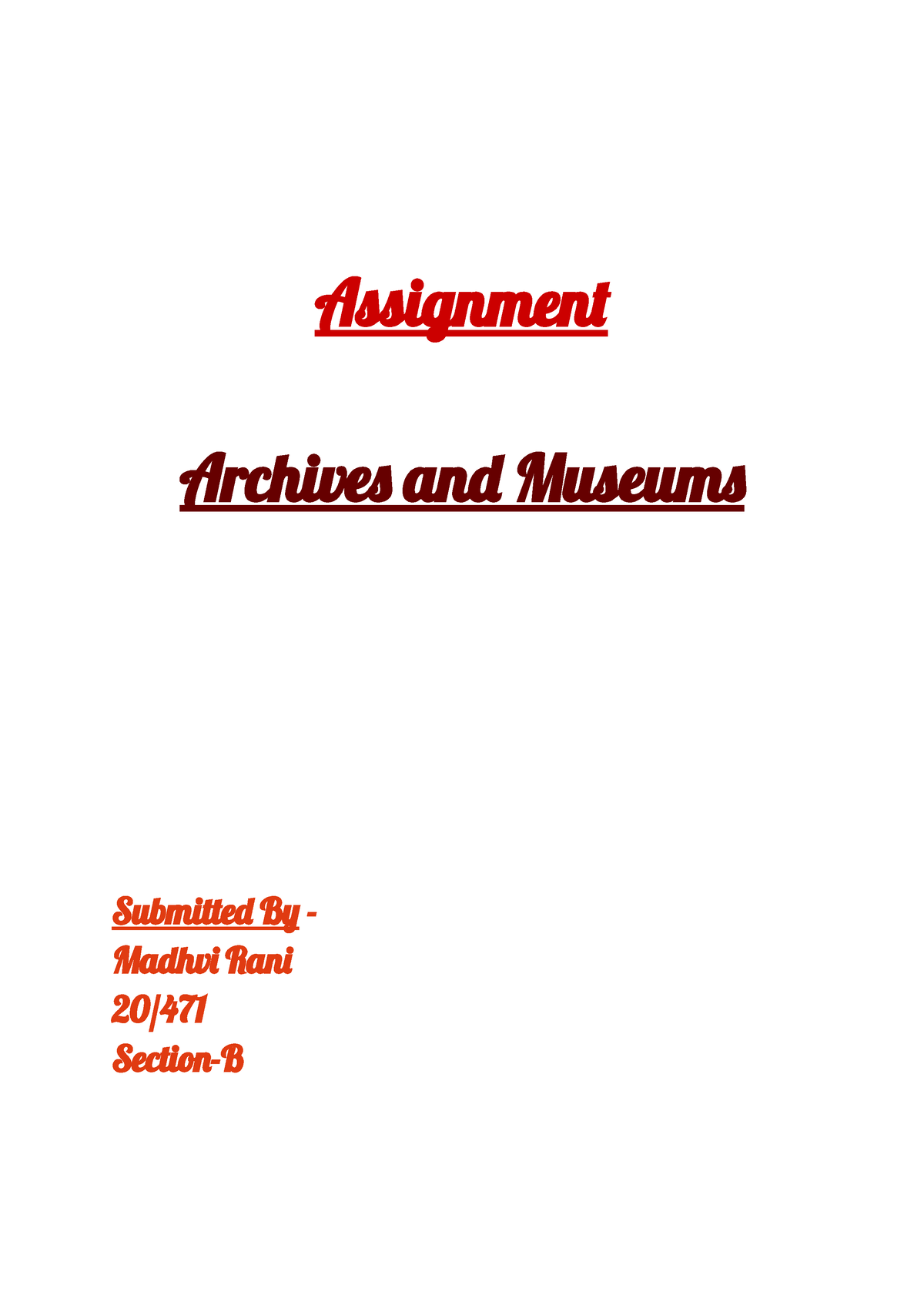 archives-in-india-assignmen-archive-an-museum-submitte-b-madhv-ran