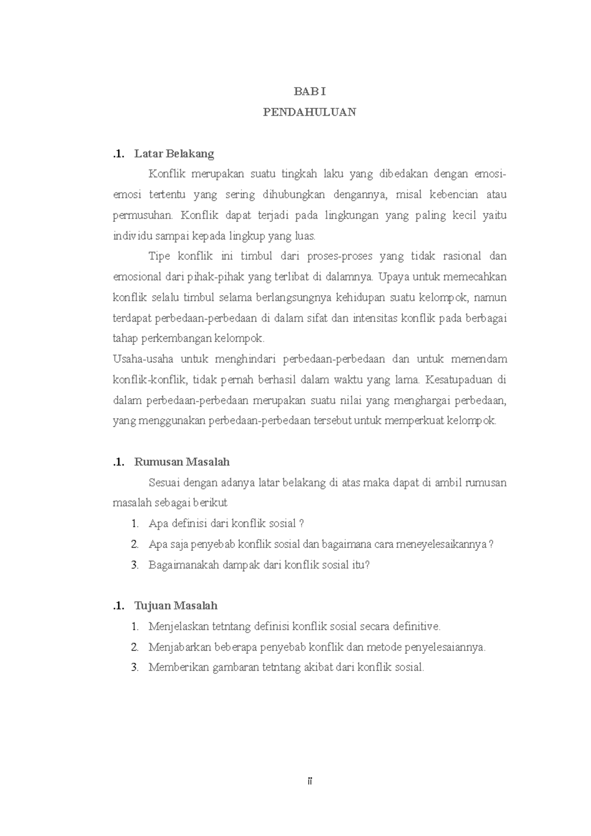 Konflik DI Masyarakat BAB I PENDAHULUAN .1. Latar Belakang Konflik