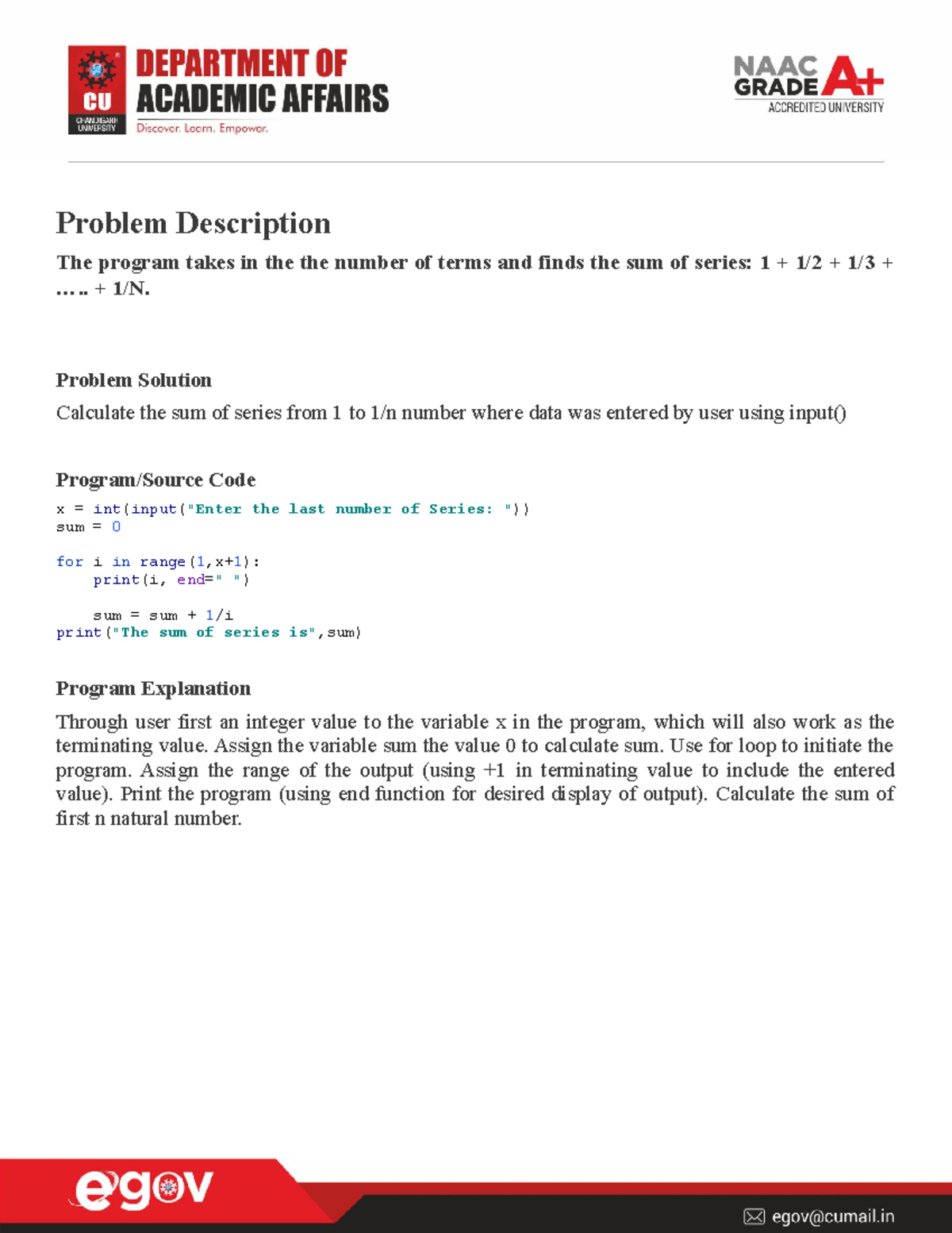 Python Basic Programs - Problem Description The program takes in the ...