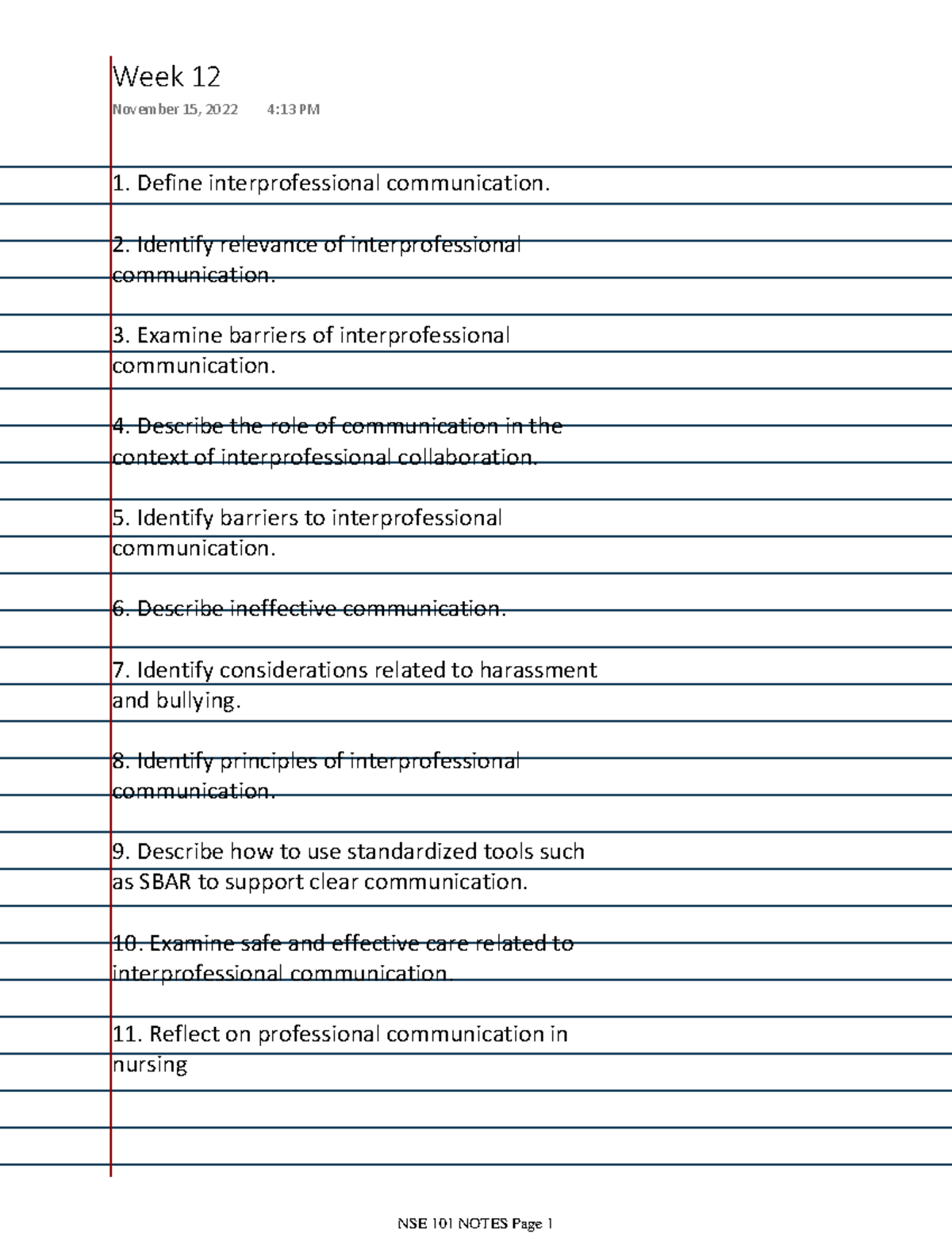 Week 12 - NSE101 - 1. Define interprofessional communication. 2 ...