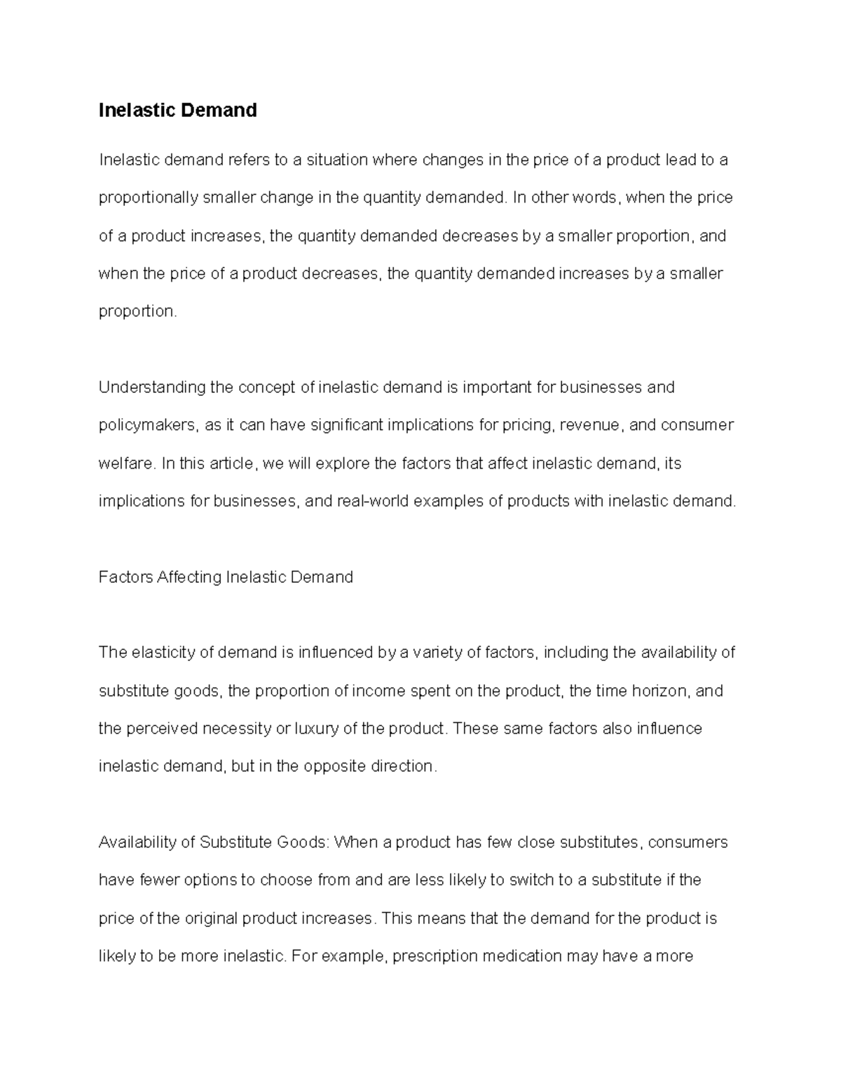 Inelastic Demand Inelastic Demand Inelastic demand refers to a