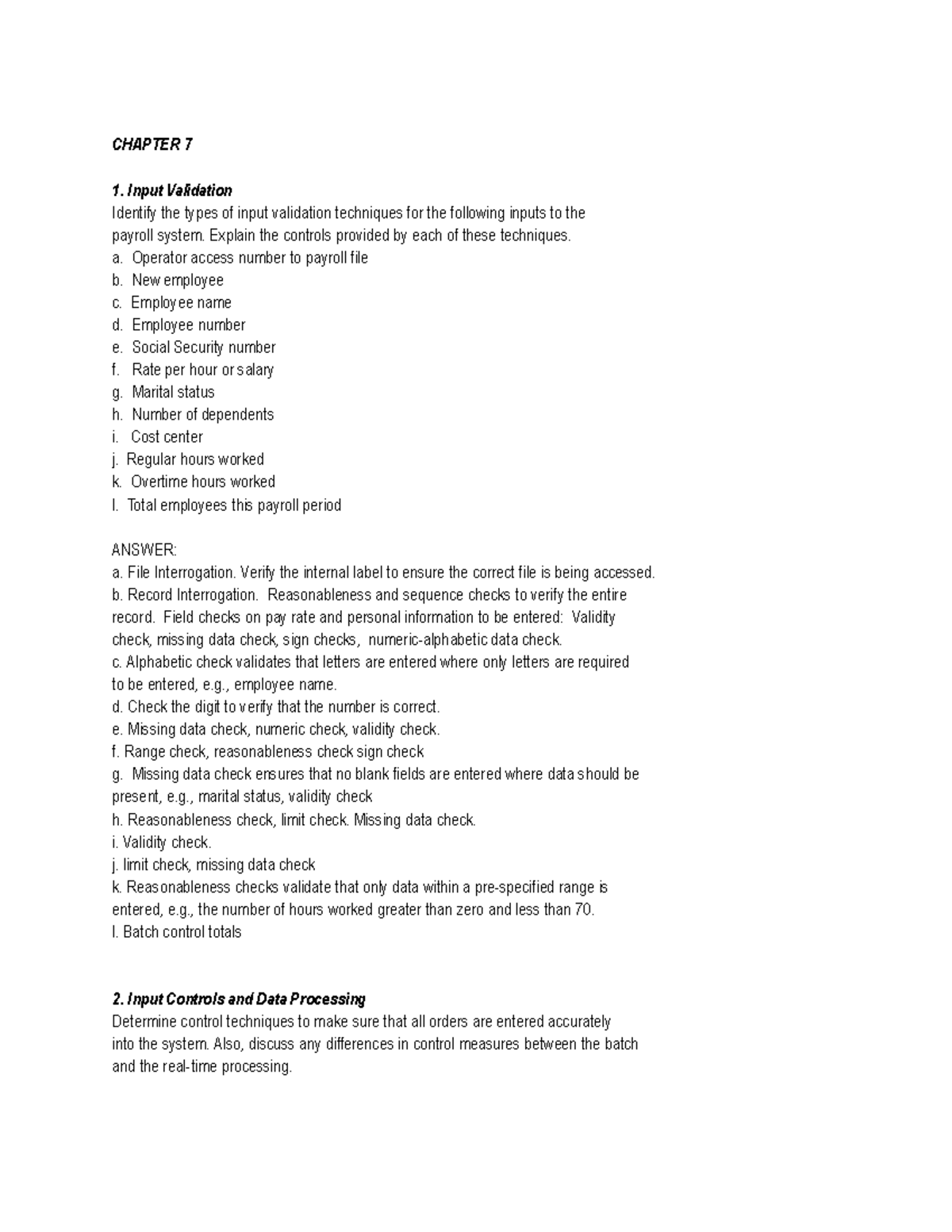 Chapter 7-12 - CIS - CHAPTER 7 Input Validation Identify the types of ...