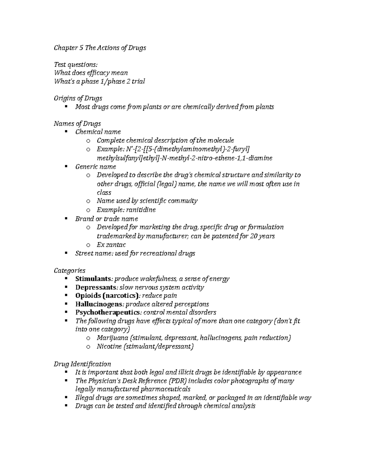 Chapter 5 notes from textbook. ch 5 Chapter 5 The Actions of Drugs Test questions What does