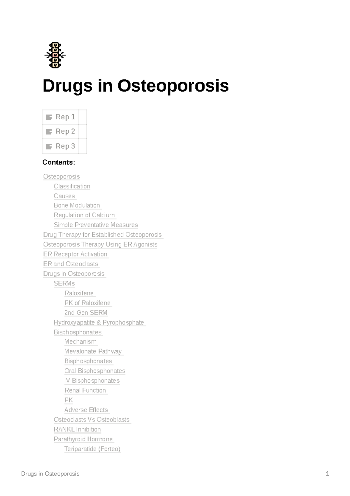 Osteoporosis drugs - Drugs in Osteoporosis Rep 1 Rep 2 Rep 3 Contents ...