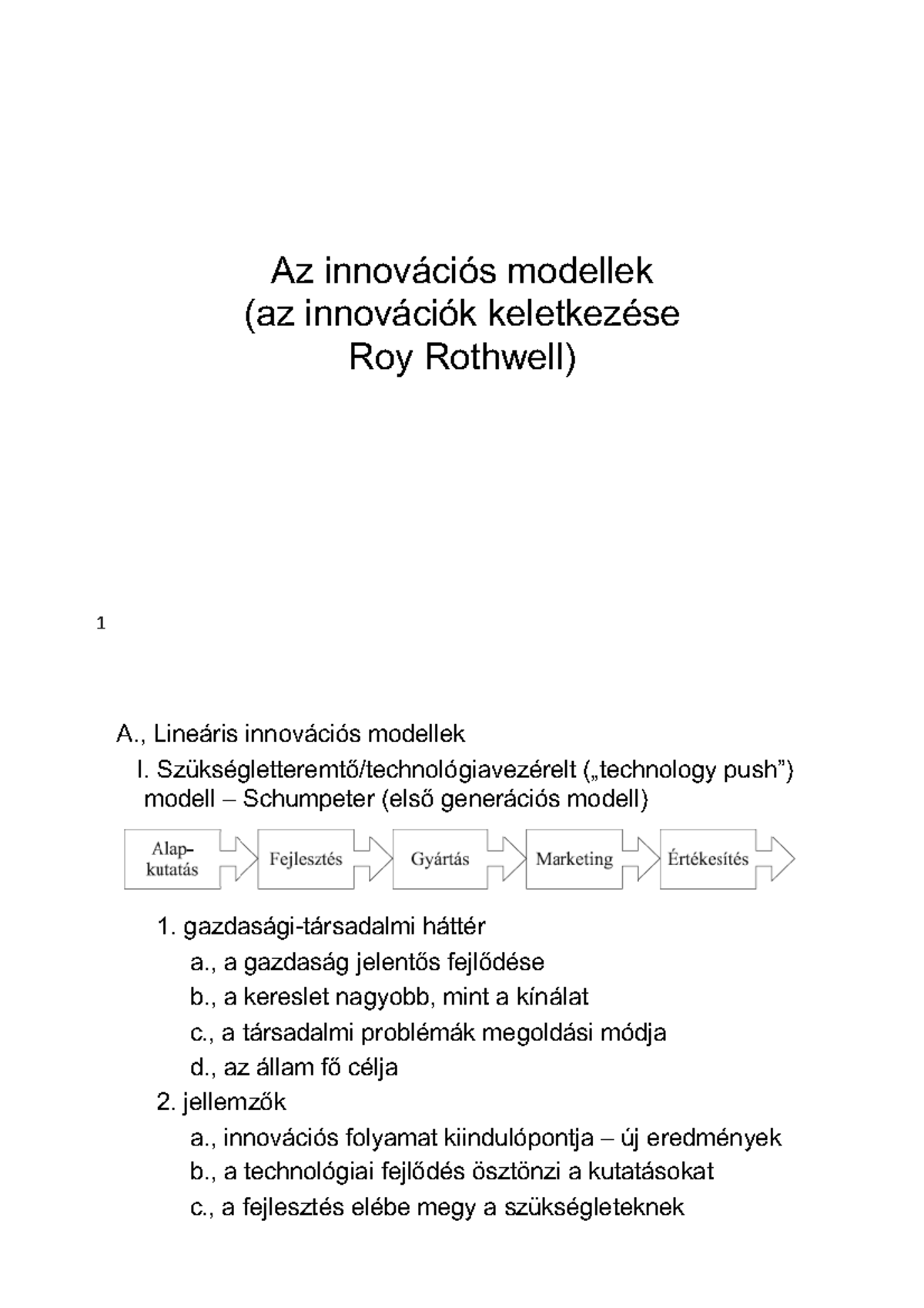 Innovációs modellek - Az innovációs modellek (az innovációk keletkezése ...