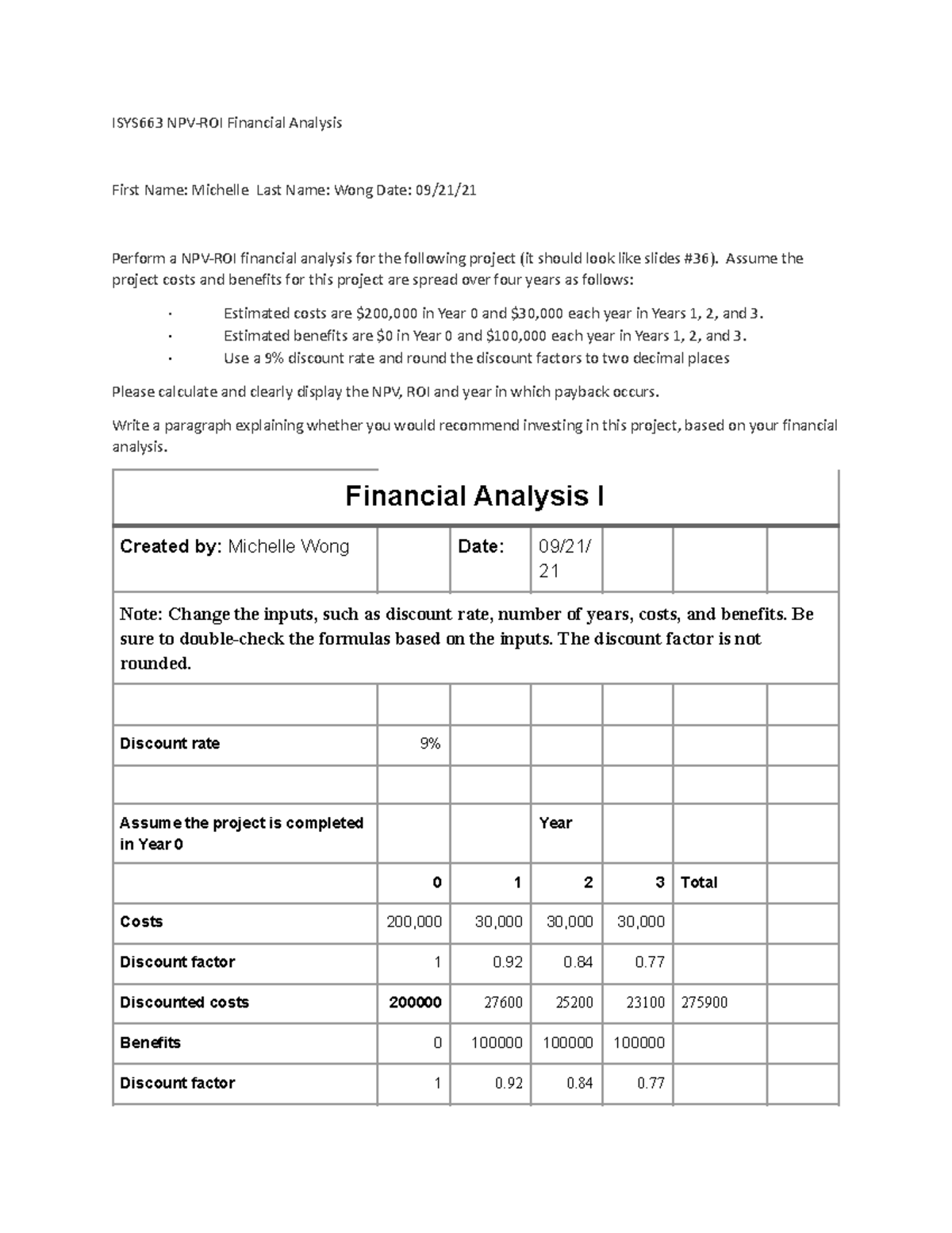 Image showcasing NPV-ROI Financial Analysis - Assume the project costs and benefits for ...