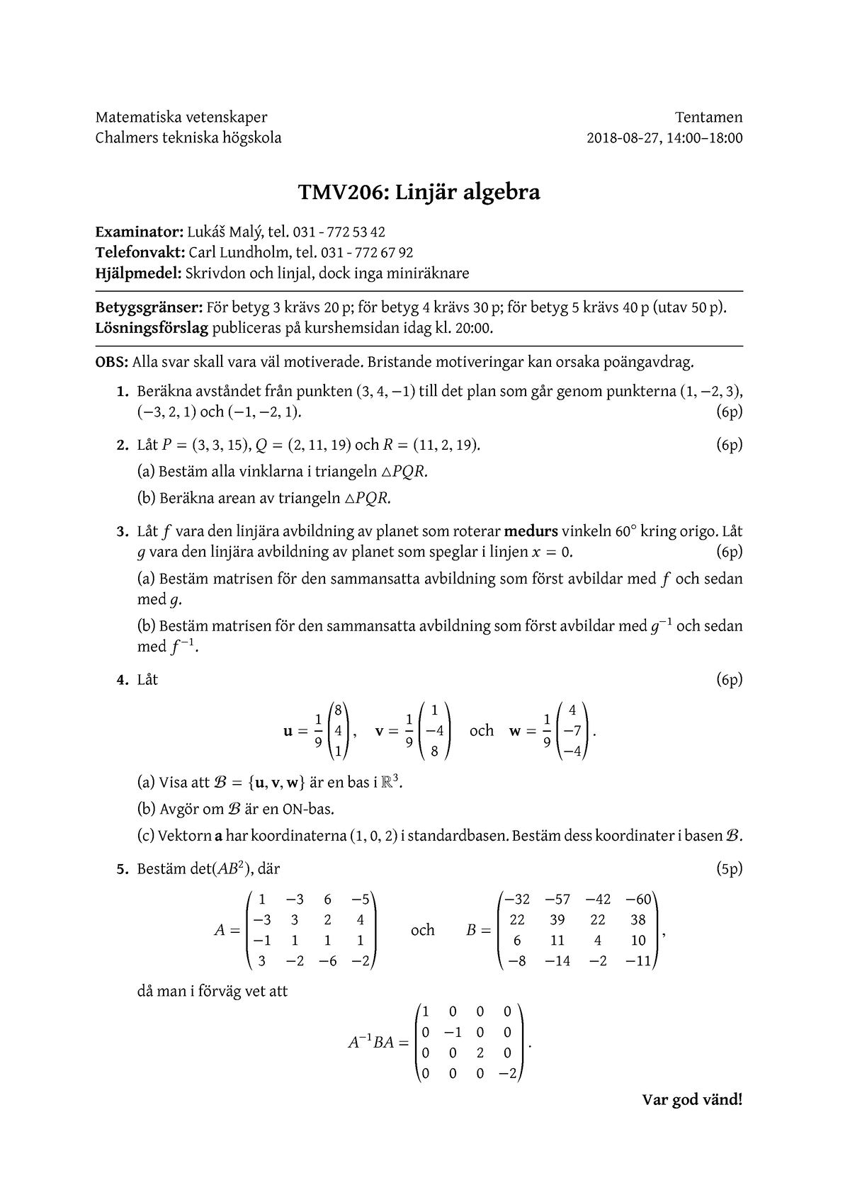 Tmv206 180827 - Matematiska Vetenskaper Tentamen Chalmers Tekniska ...