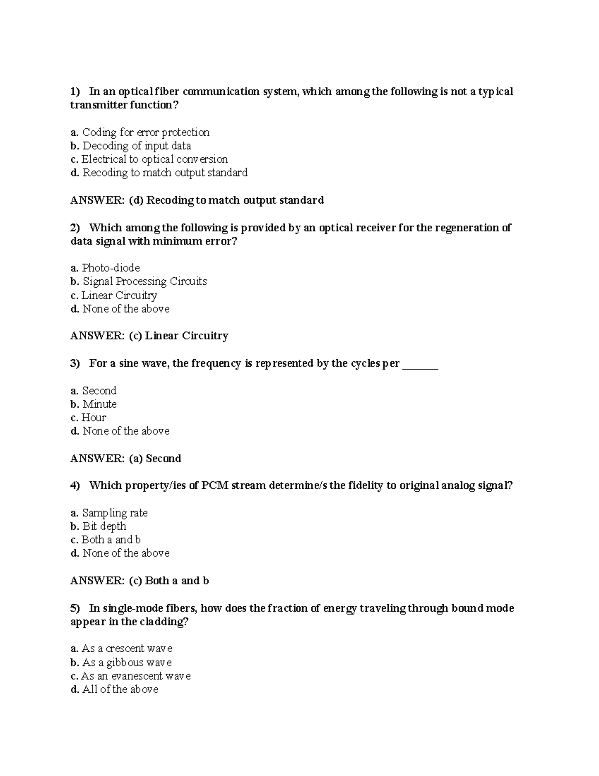 MCQs Opto M mcqs In an optical fiber communication system, which