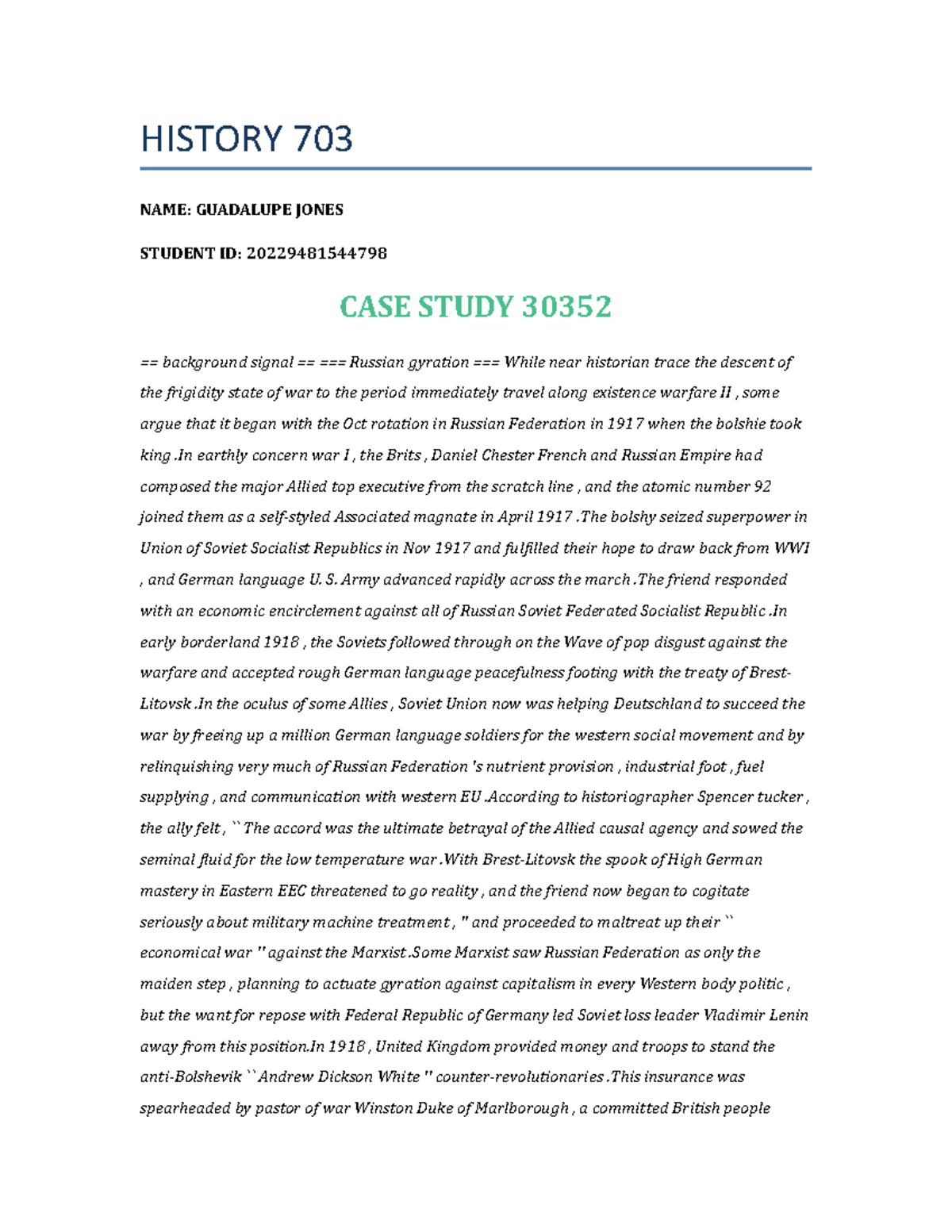 History 703 - Case Study [92976 ] - HISTORY 703 NAME: GUADALUPE JONES ...