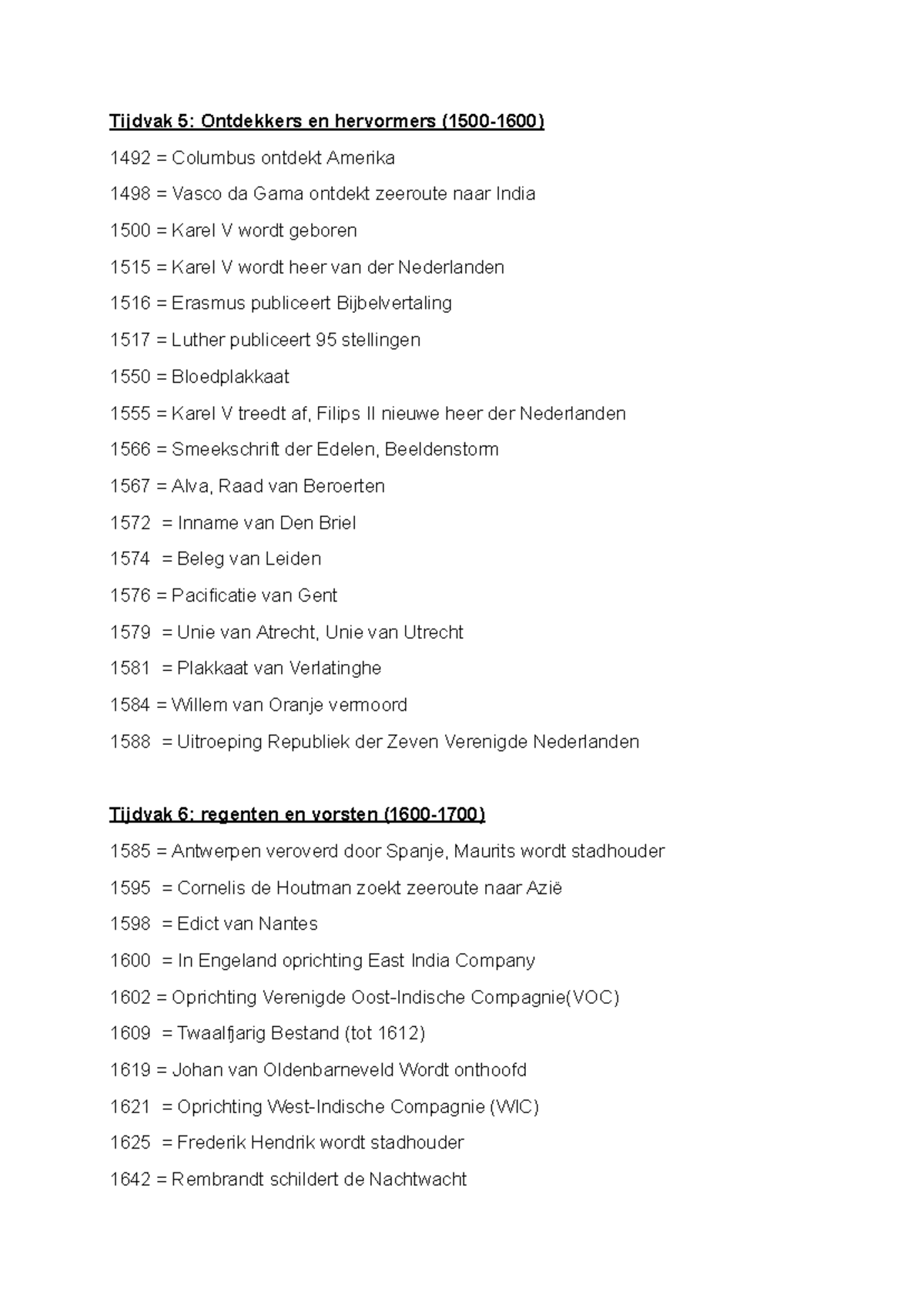 Tijdlijn gs examen tijdvak 5 tm 10 - Tijdvak 5: Ontdekkers en ...