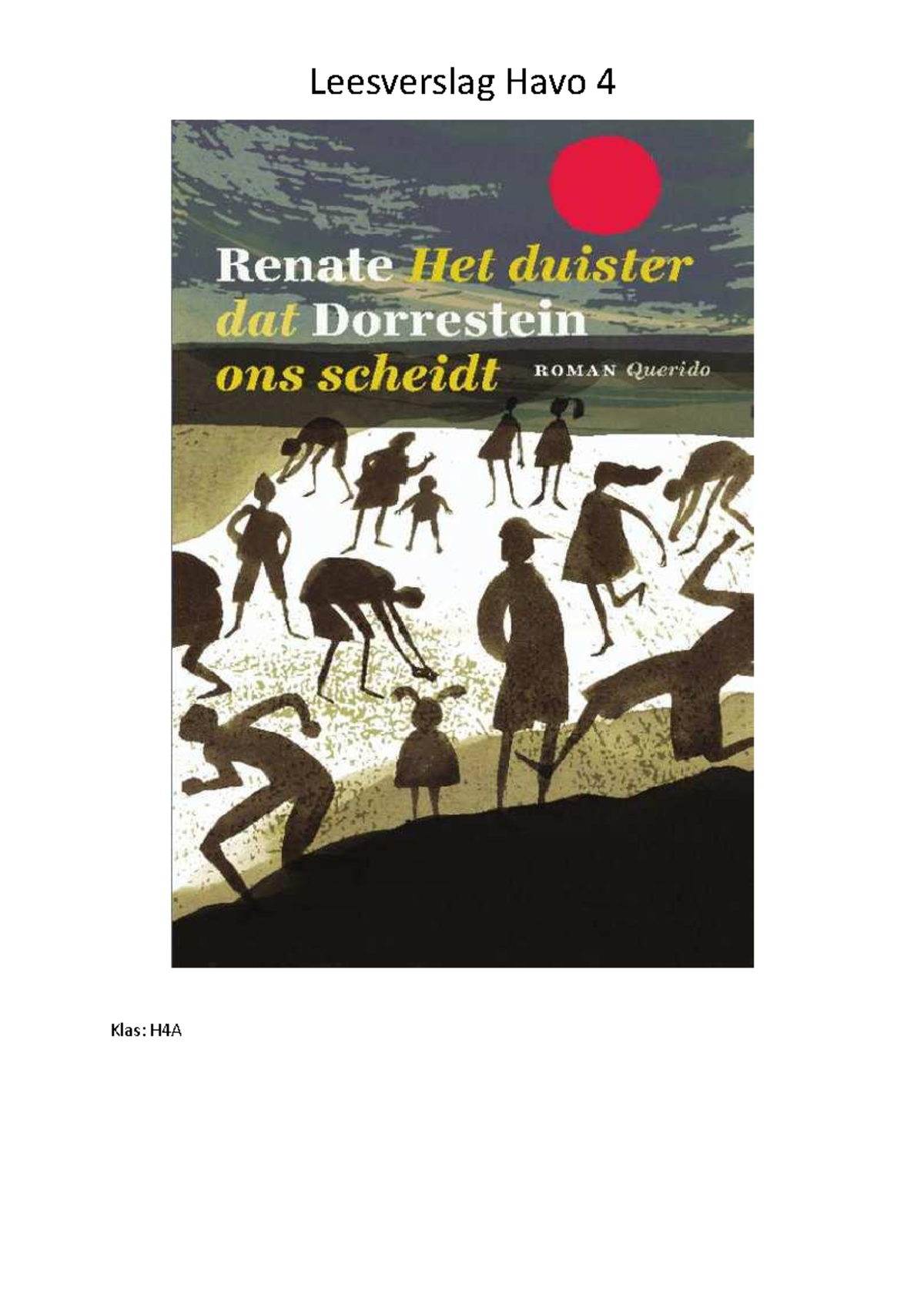 Het duister dat ons scheidt Leesverslag Havo 4 Klas H4A Inhoudsopgave Titelverklaring en Het duister dat ons scheidt Leesverslag Havo 4 Klas H4A Inhoudsopgave Titelverklaring en