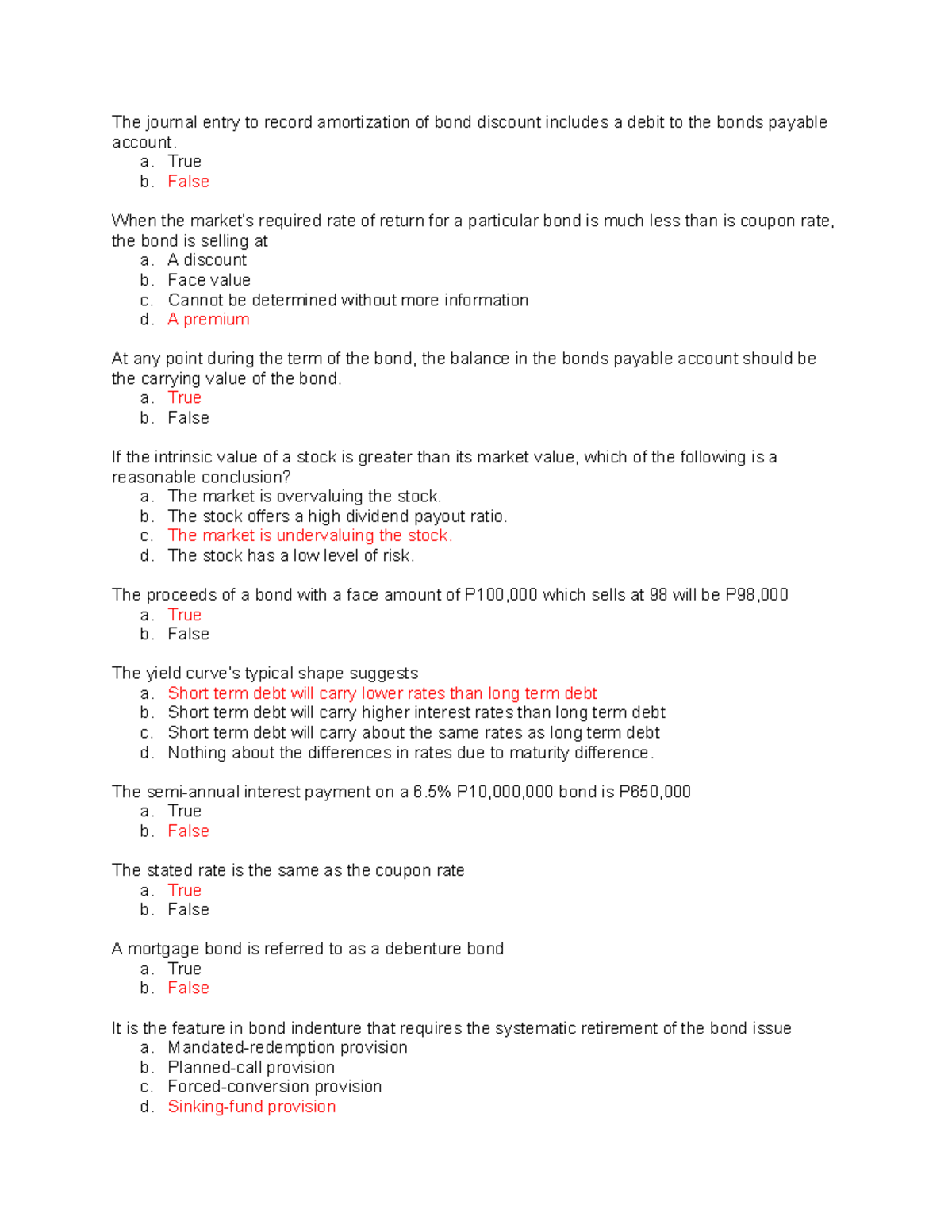 The journal entry to record amortization of bond discount includes a