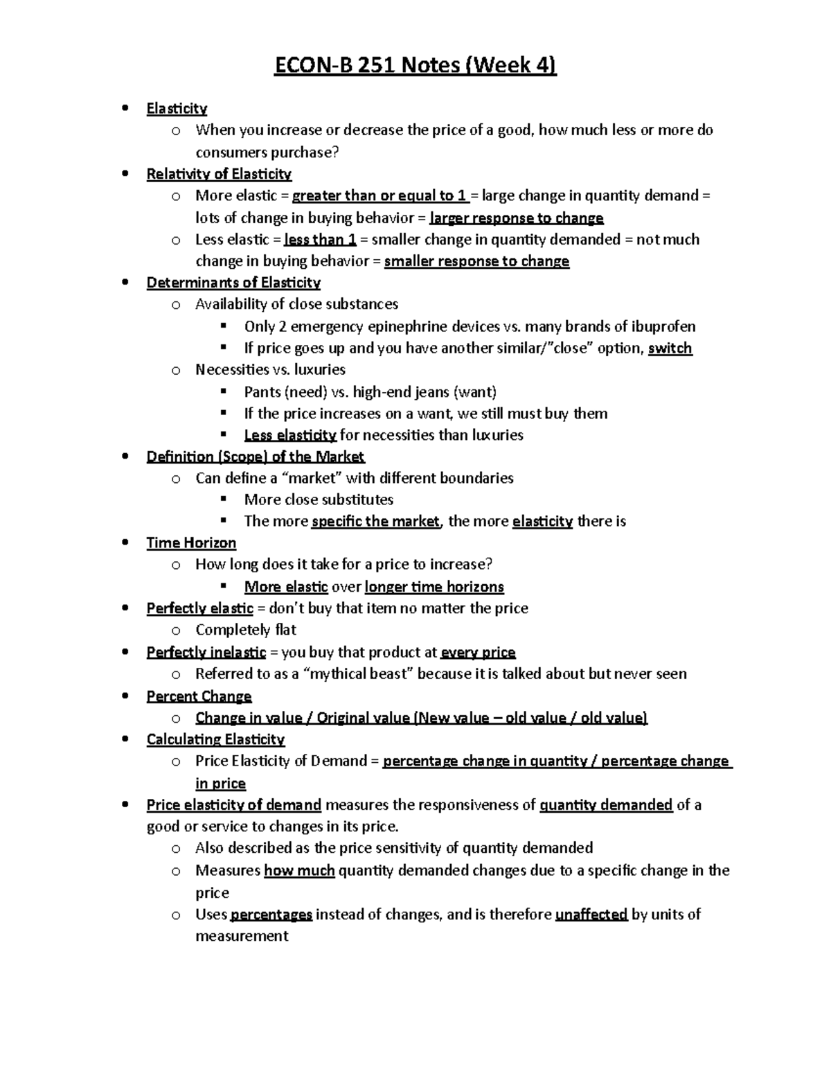 ECON-B 251 Notes (Week 4) - ECON-B 251 Notes (Week 4) Elasticity O When ...