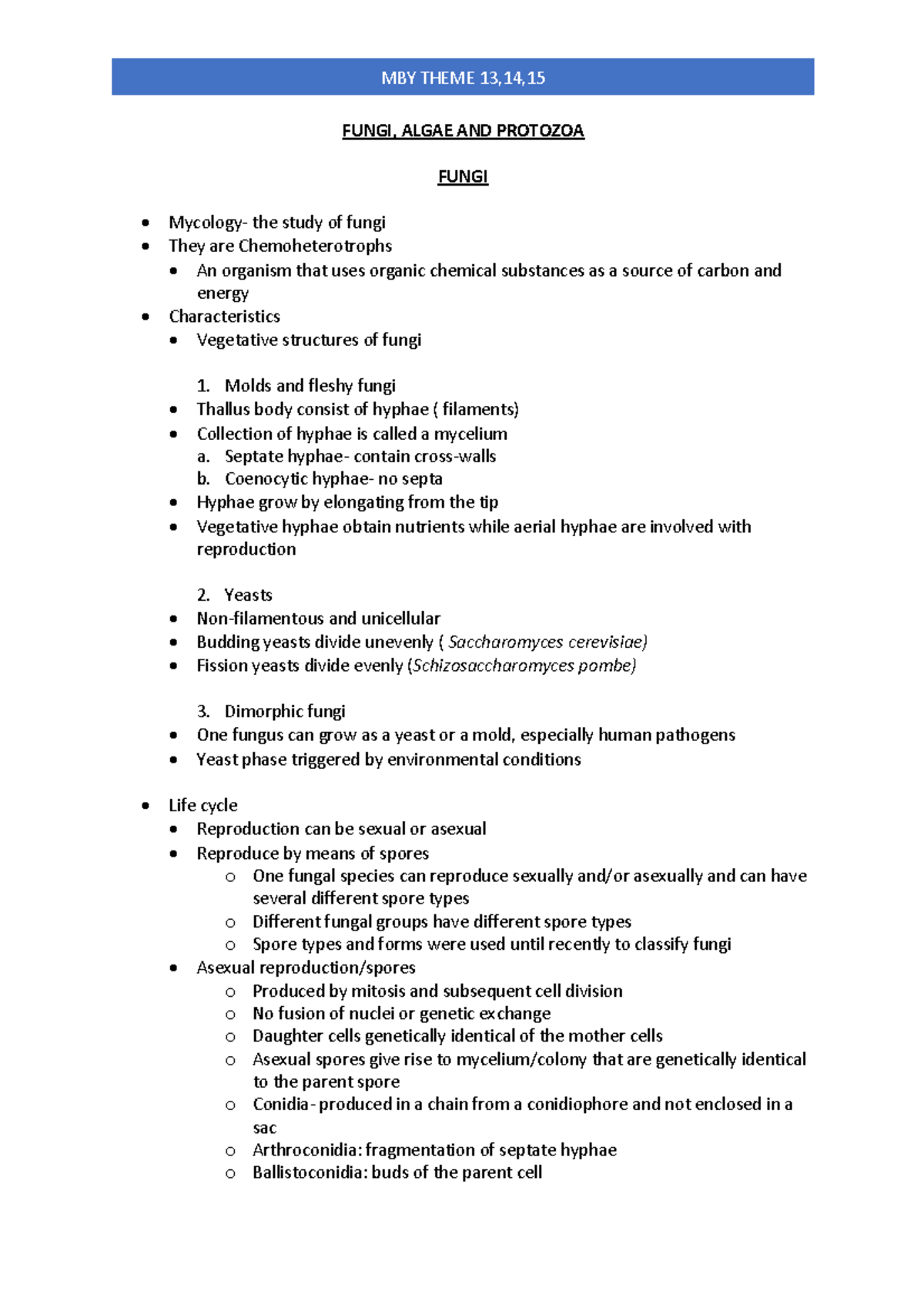MBY Theme 13-15 - FUNGI, ALGAE AND PROTOZOA FUNGI Mycology- the study ...