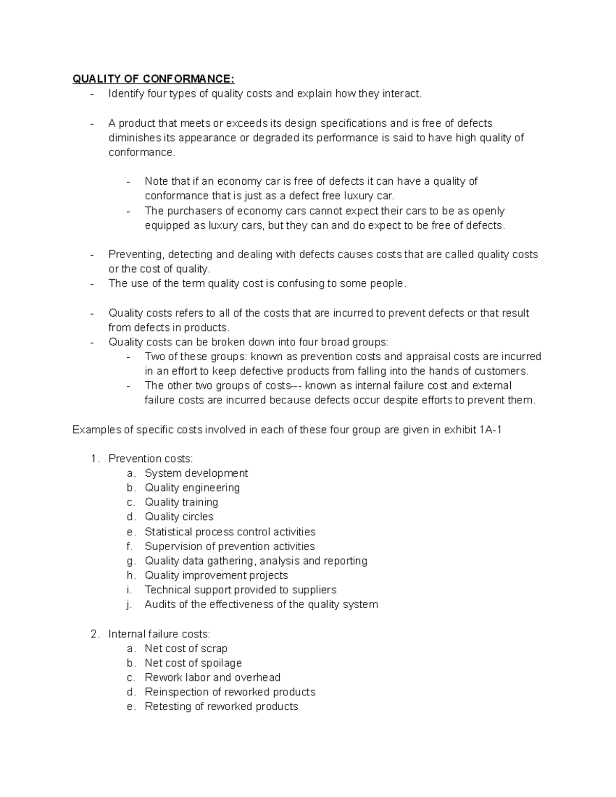 Quality OF Conformance QUALITY OF CONFORMANCE Identify four types of