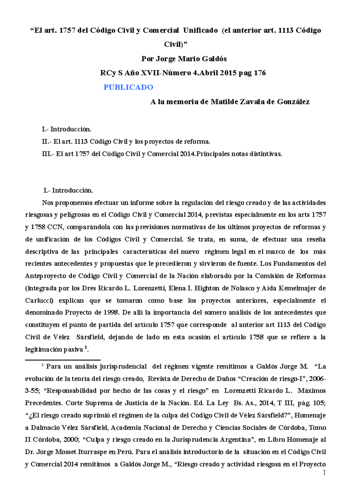 El art 1757 del Codigo Civil y C omercial. RC y S “El art. 1757 del Código Civil y Comercial El art 1757 del Codigo Civil y C omercial. RC y S “El art. 1757 del Código Civil y Comercial