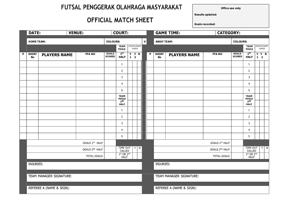 Score Sheet FUTSAL PENGGERAK OLAHRAGA MASYARAKAT OFFICIAL MATCH SHEET