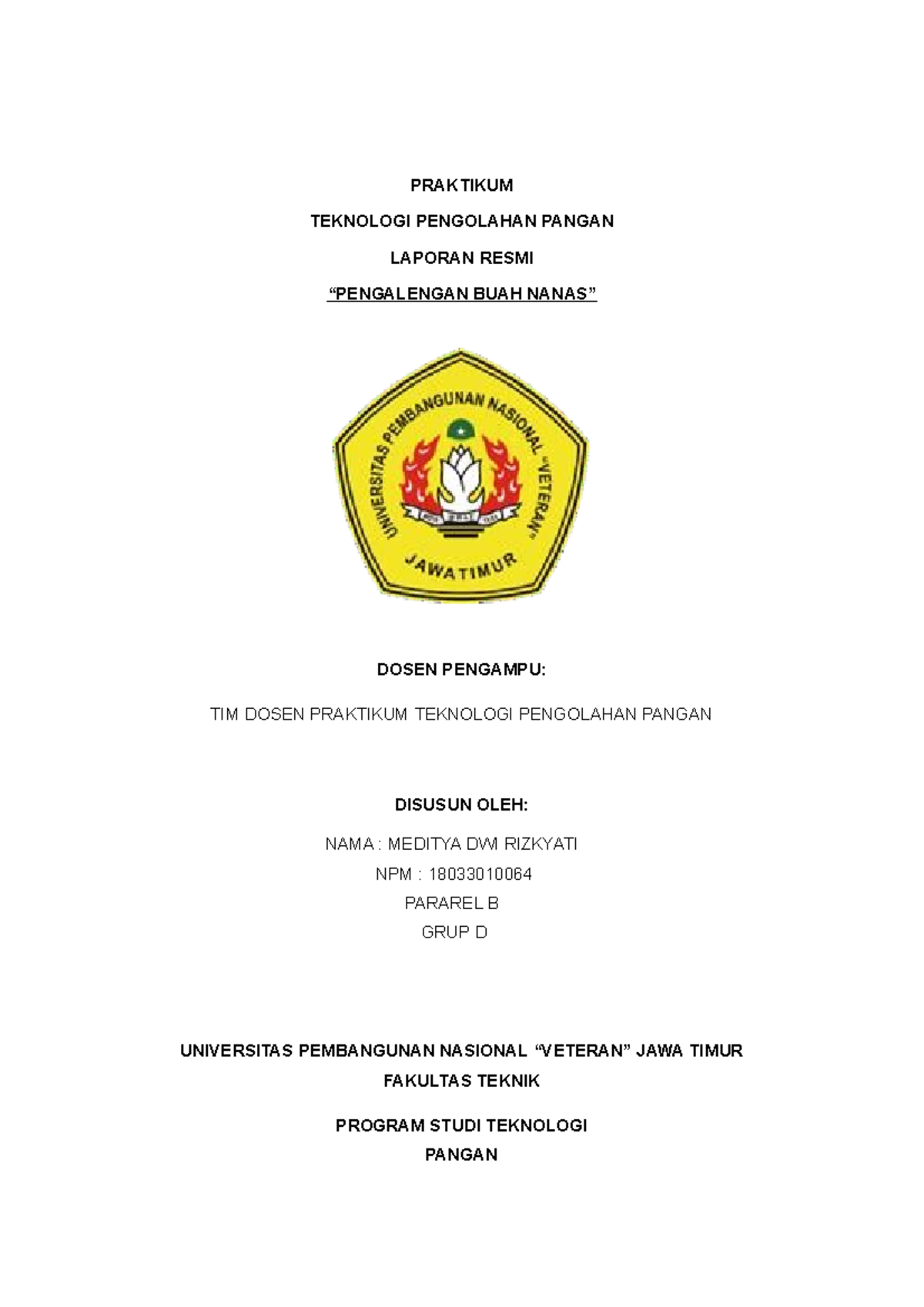 Laporan Praktikum TPP ( Pengalengan) - PRAKTIKUM TEKNOLOGI PENGOLAHAN ...