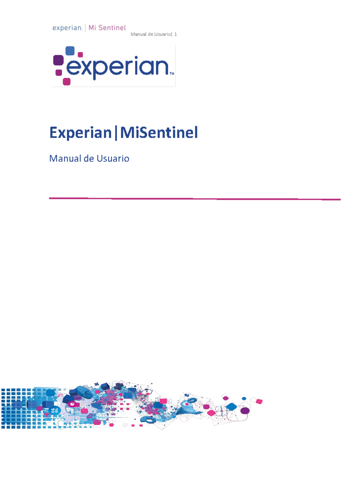 Manual Usuario-Experian Mi Sentinel-ecosistema - Manual de Usuario| 1 ...