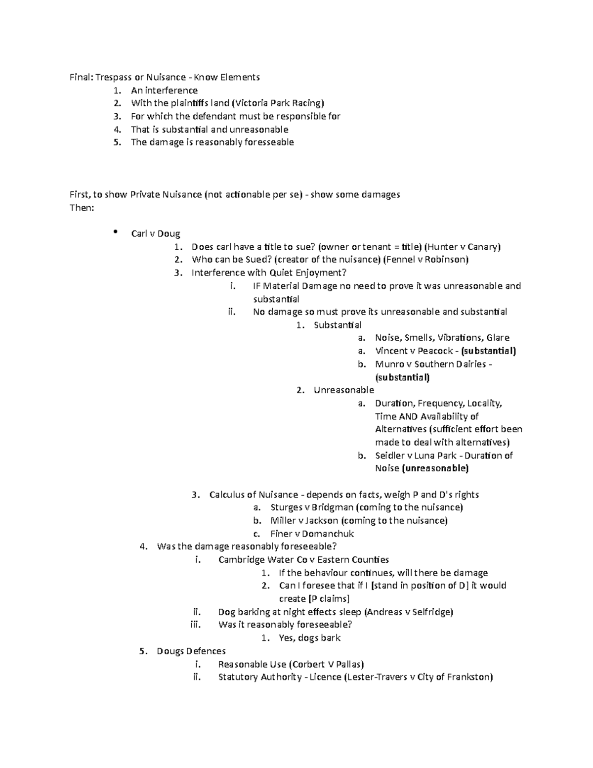 Tutorial 7 - Week 9 - Final: Trespass Or Nuisance - Know Elements 1. An 