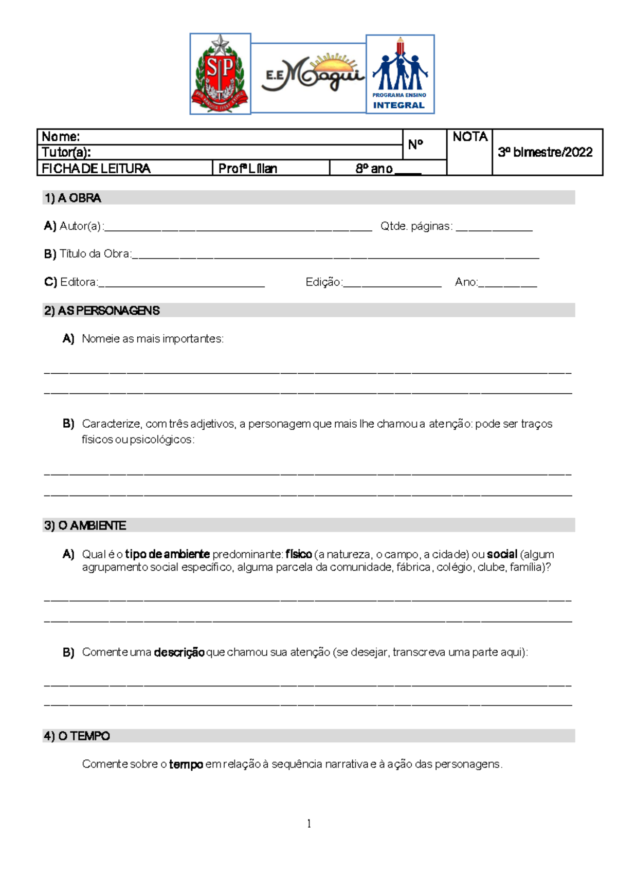 Ficha de leitura qualquer obra - 1 Nome: Nº NOTA Tutor(a): 3 º bimestre ...
