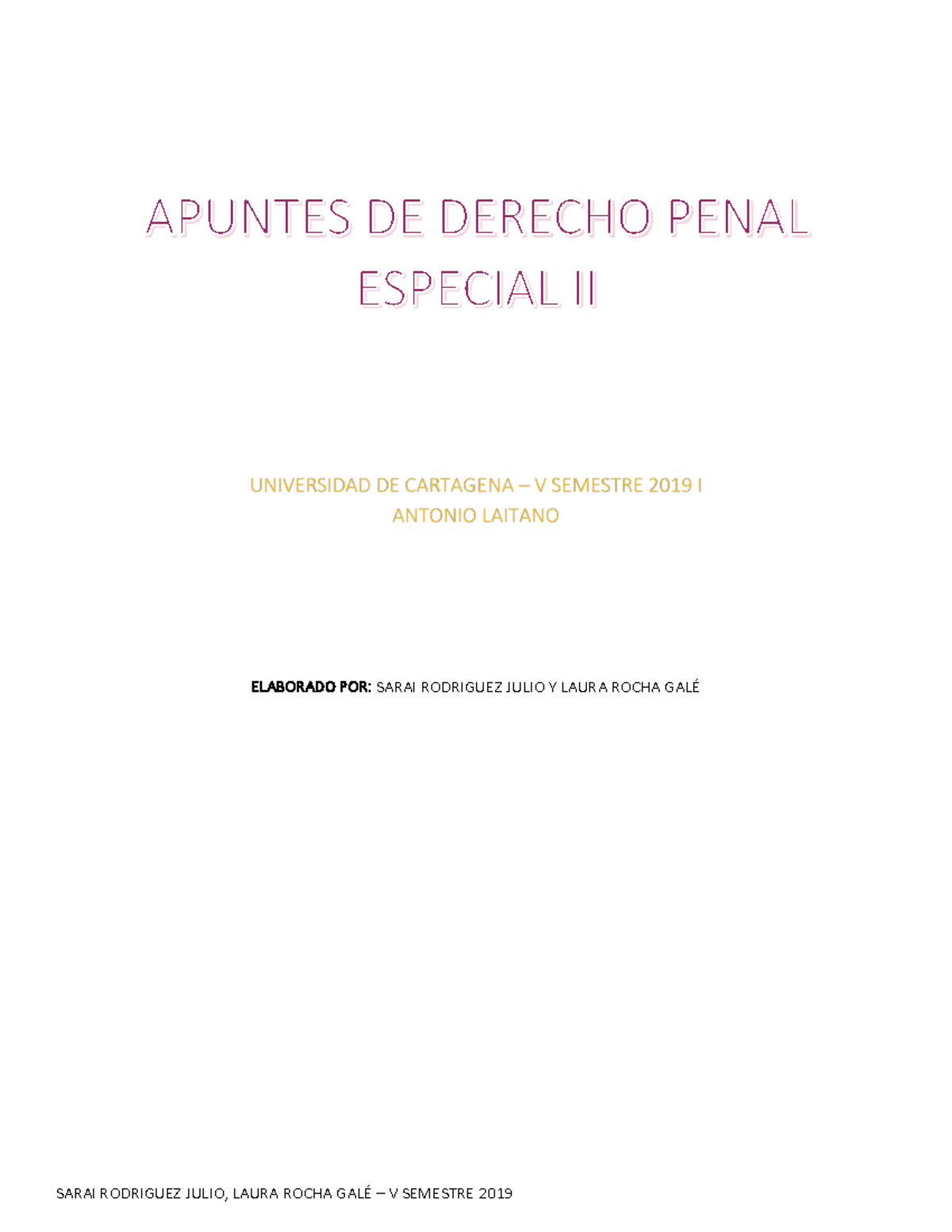 Apuntes DE Derecho Penal Especial 2 - UNIVERSIDAD DE CARTAGENA – V ...