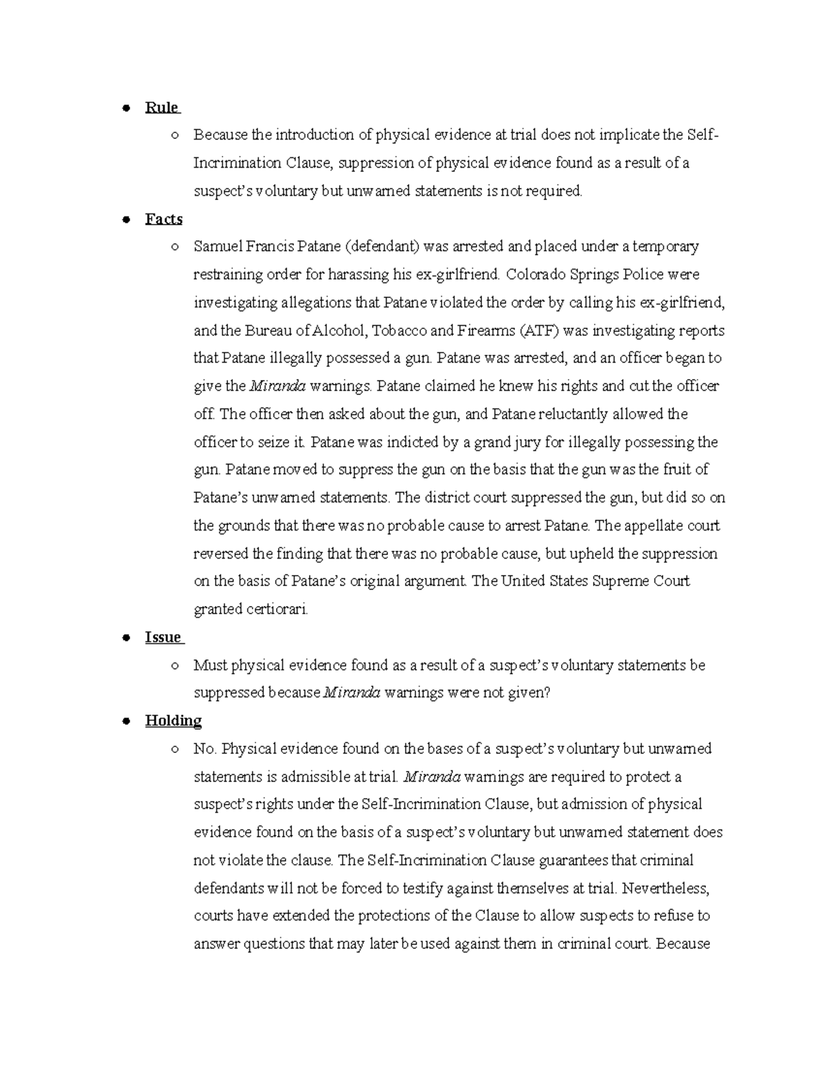 Crim Pro 2022- United States v. Patane - Rule Because the introduction ...