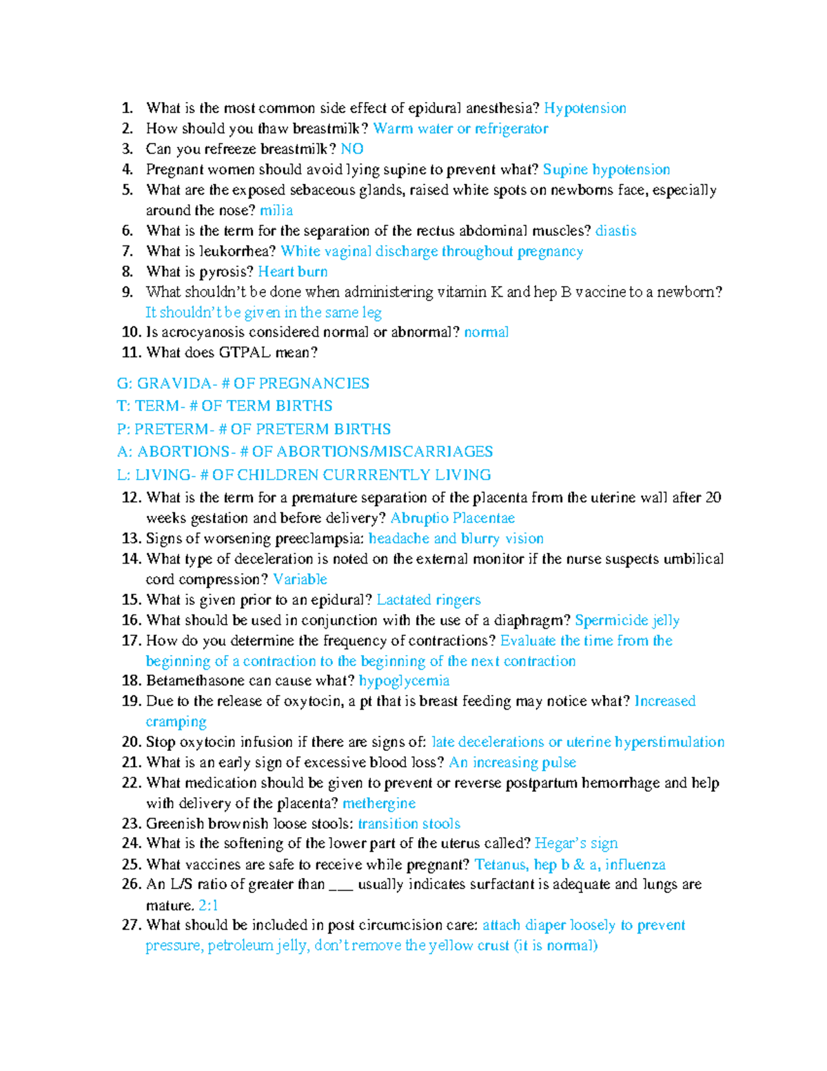 OB Sexuality exam 2 study guide What is the most common side effect