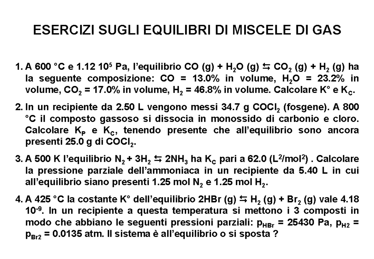 Sett. 10 - Equilibri - Miscele di gas - Esercizi - ESERCIZI SUGLI ...