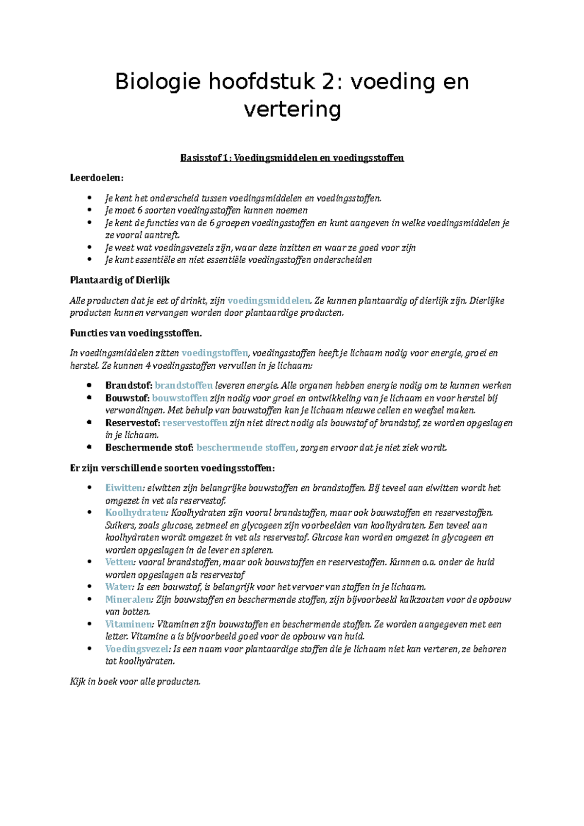 Samenvatting Hoofdstuk 2 - Biologie Hoofdstuk 2: Voeding En Vertering ...