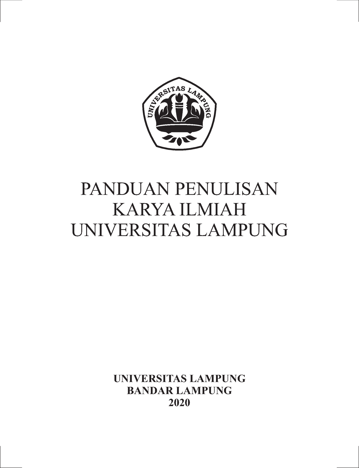 Panduan Penulisan Karya Ilmiah 2020 - PANDUAN PENULISAN KARYA ILMIAH