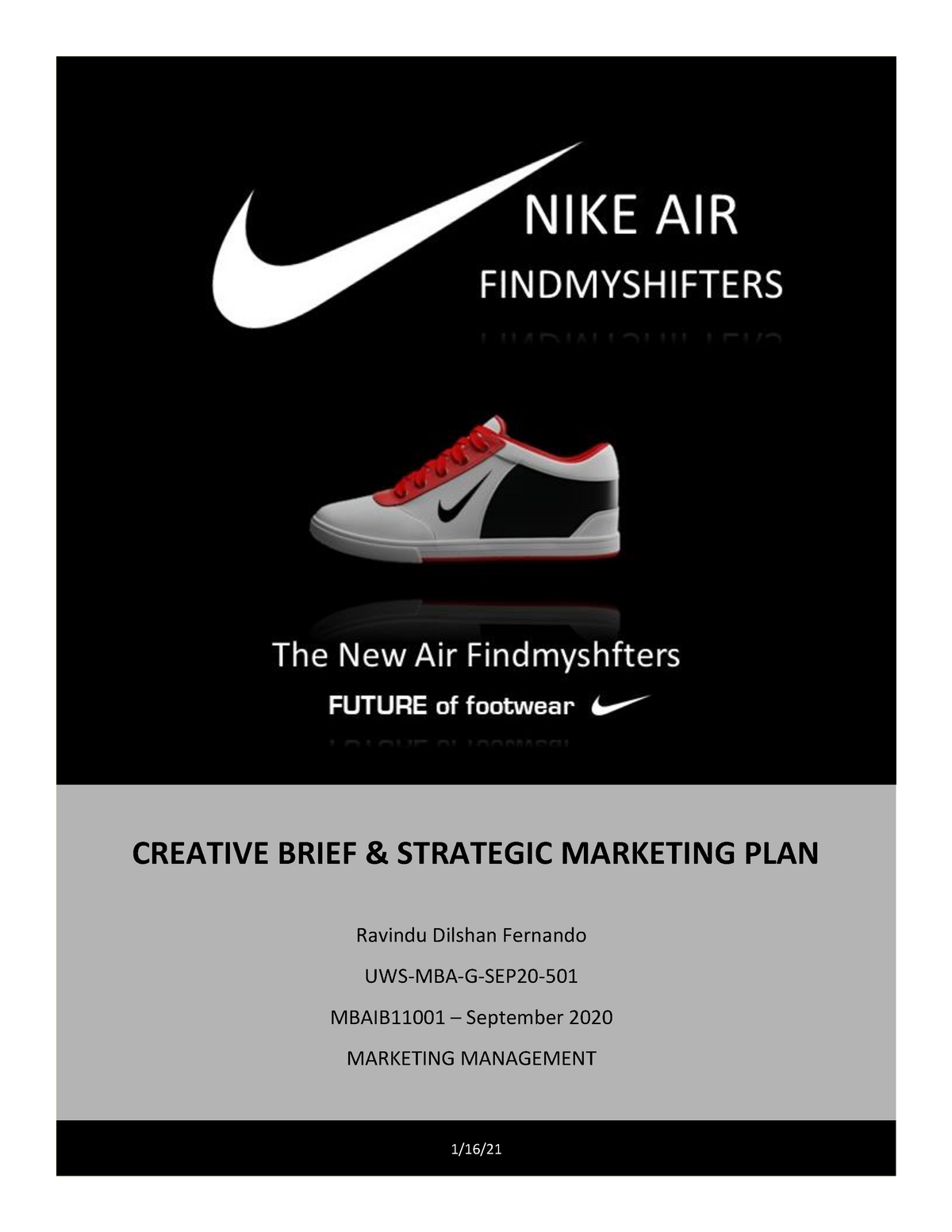 desconocido personal Sada Markerting plan Nike - 0 | P a g e Ravindu Fernando - MBAIB1001 – Marketing  Management 1/16/ - Studocu