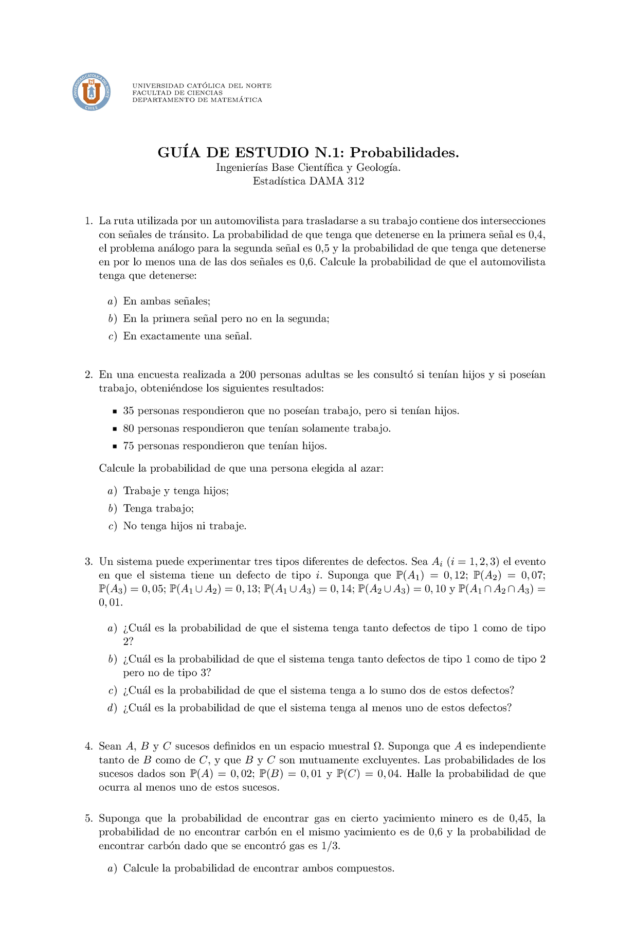 GUÍA DE Estudio 1 - Probabilidades - UNIVERSIDAD CAT ́OLICA DEL NORTE ...