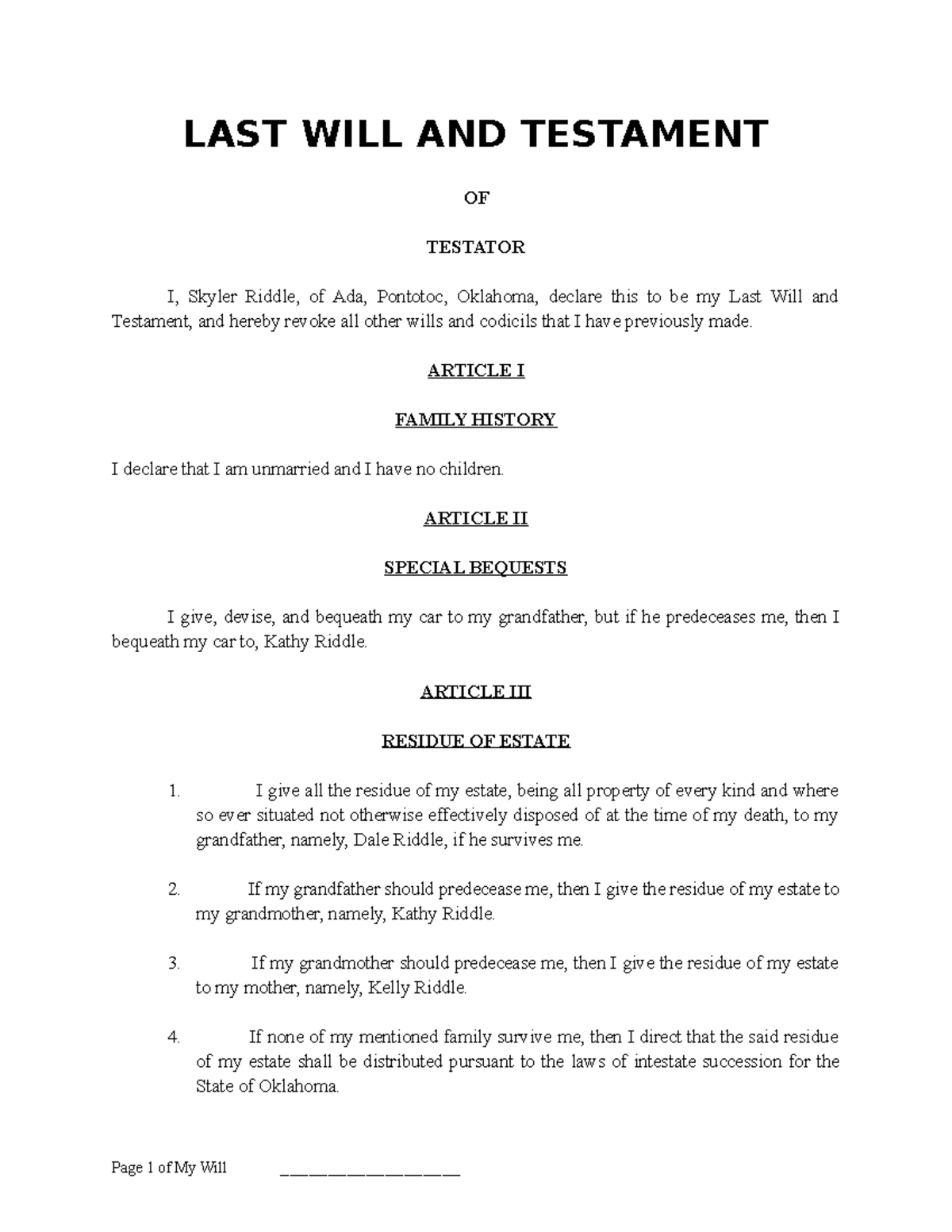 Basic Will - LAST WILL AND TESTAMENT OF TESTATOR I, Skyler Riddle, of ...