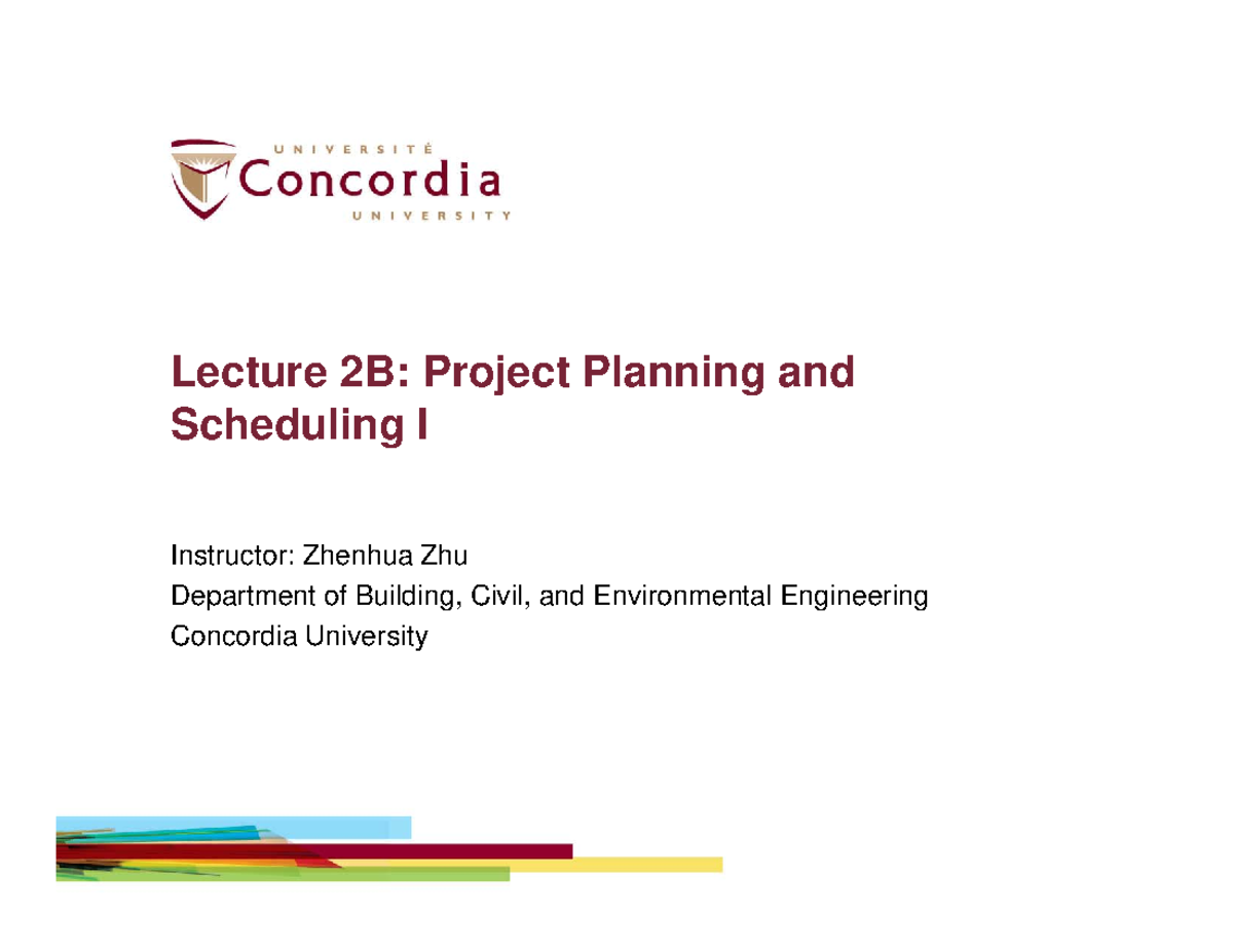 Lecture 2B - ZHU - Lecture 2B: Project Planning And Scheduling I ...