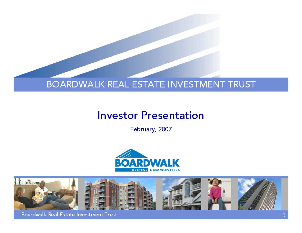 Boardwalk Real Estate Investment Trust Investor Presentation February