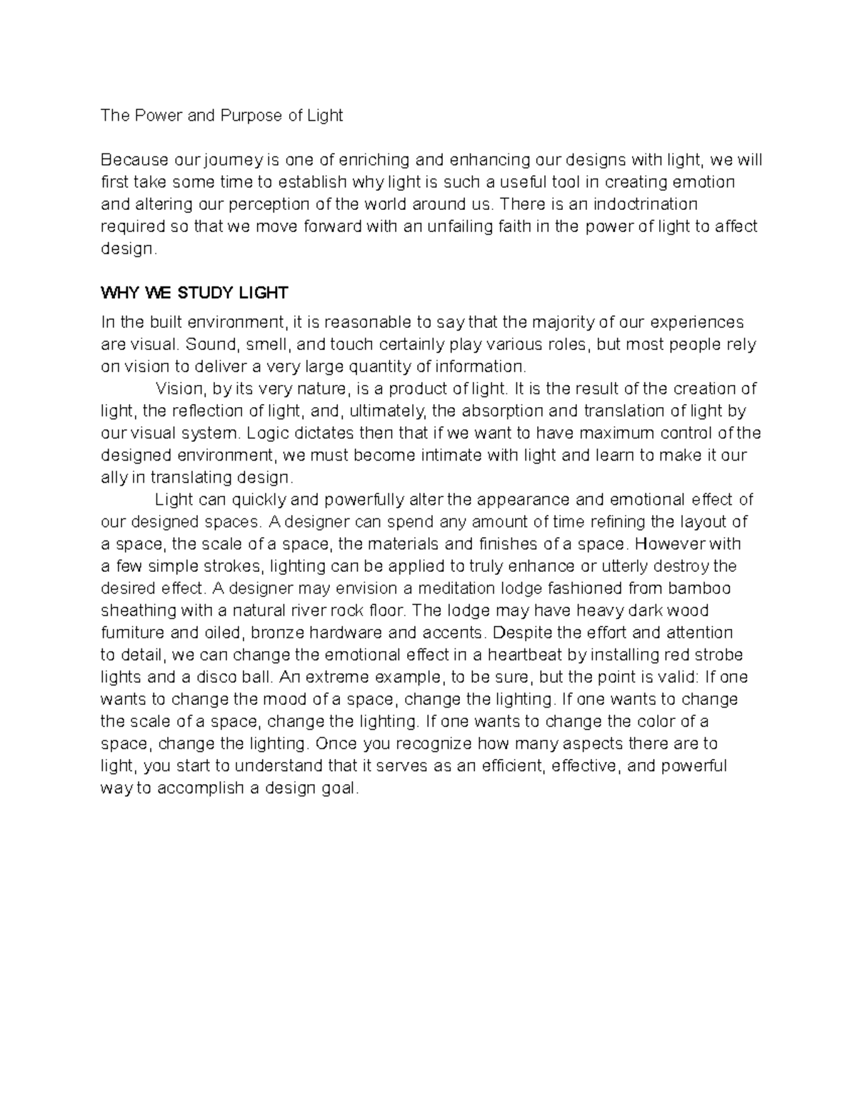 The Power and Purpose of Light The Power and Purpose of Light Because