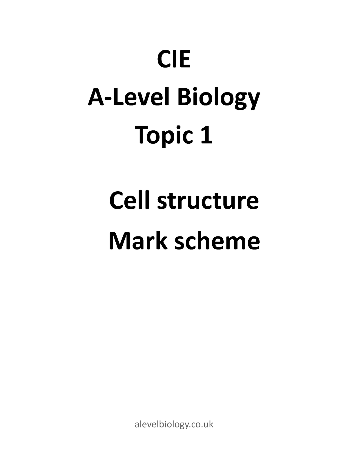 mark-scheme-topic-1-cell-structure-cie-a-level-biology-topic-1-cell