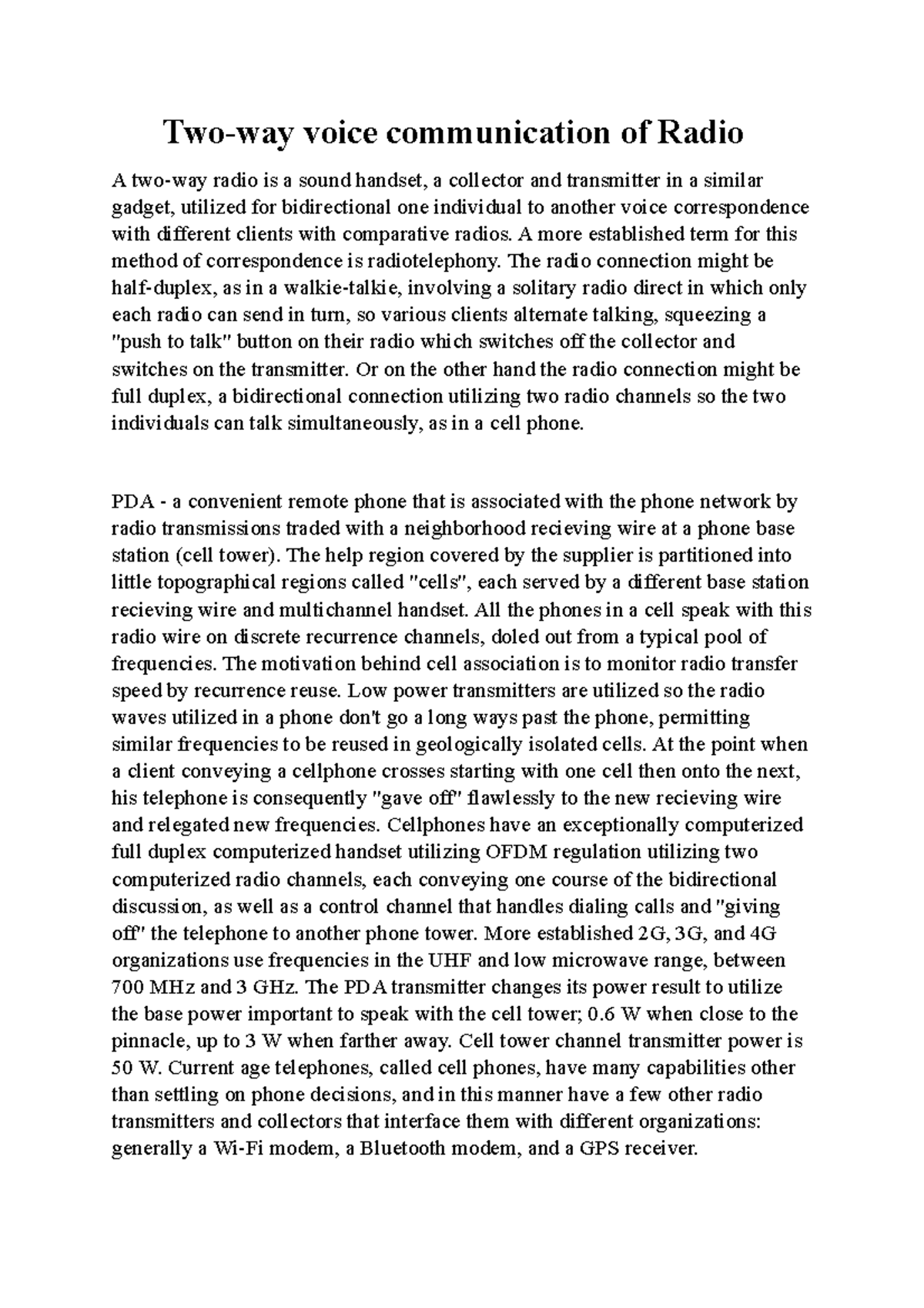 Twoway voice communication of Radio A more established term for this