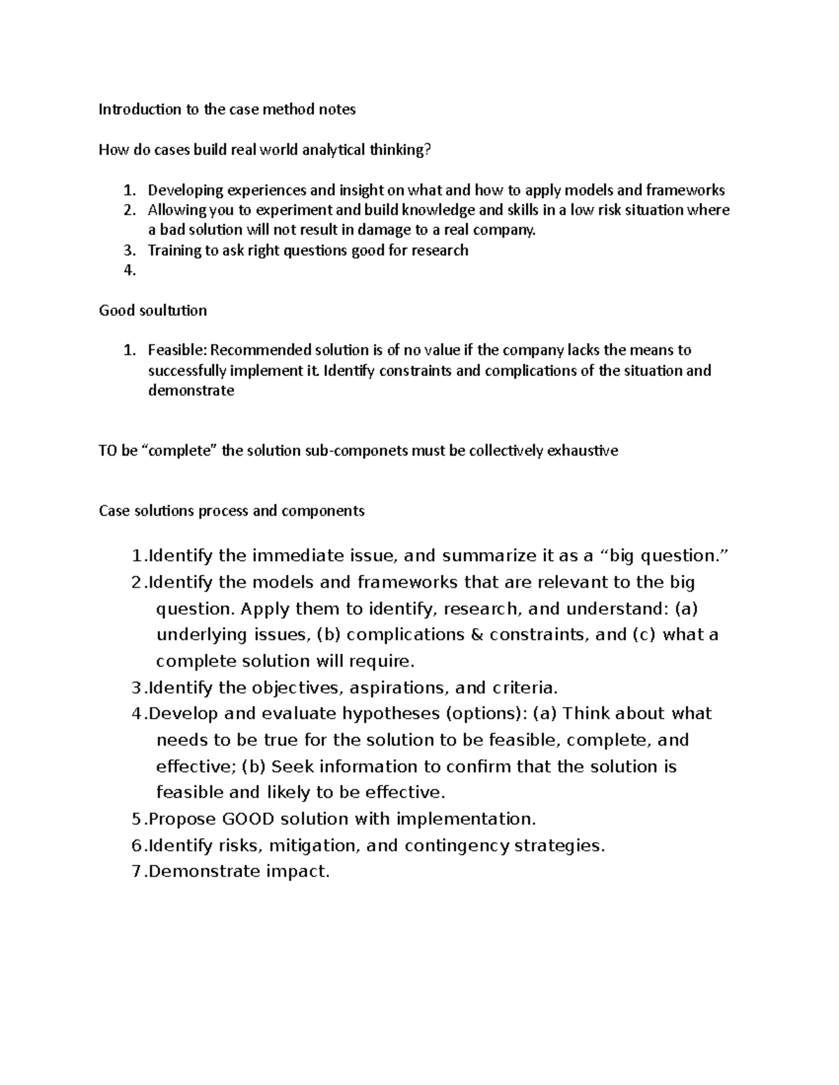 Introduction to the case method notes Training to ask right questions good for research Good