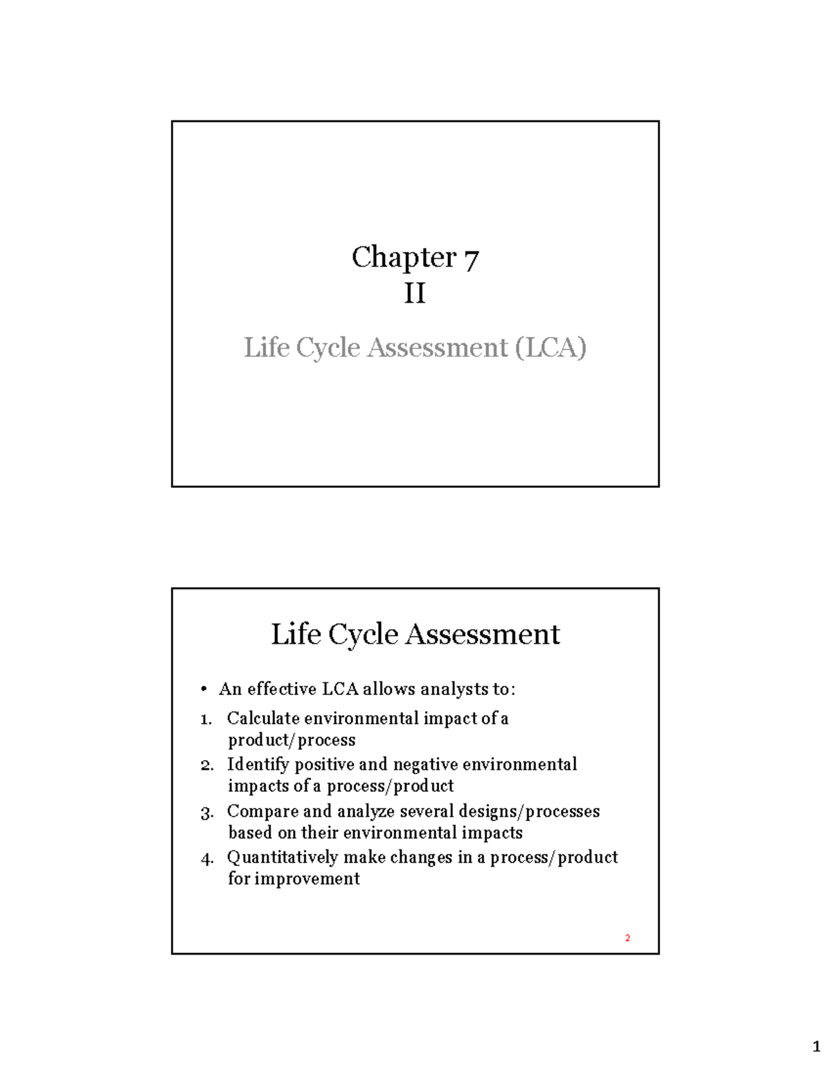 Chapter 7-II - Chapter 7 II Life Cycle Assessment (LCA) Life Cycle ...