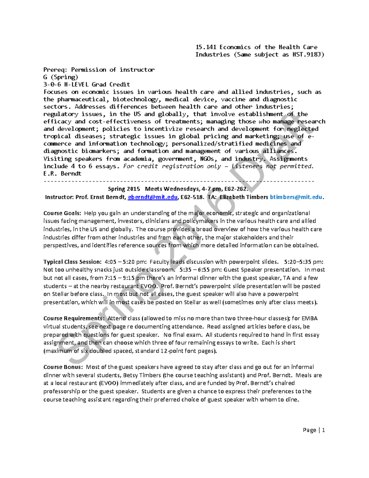 15.141 Economics of the Health Care Industries - Spring 2016 Draft 15 ...