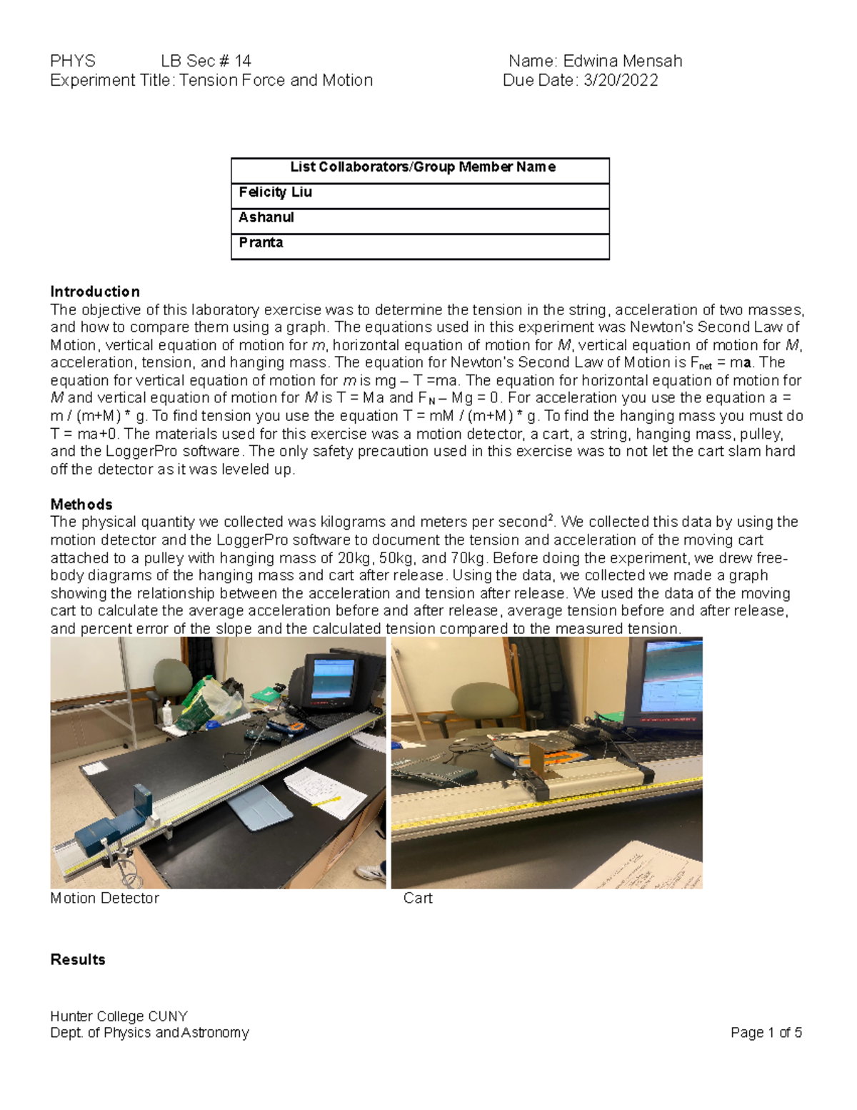 Tension Force and Motion - The equations used in this experiment was ...
