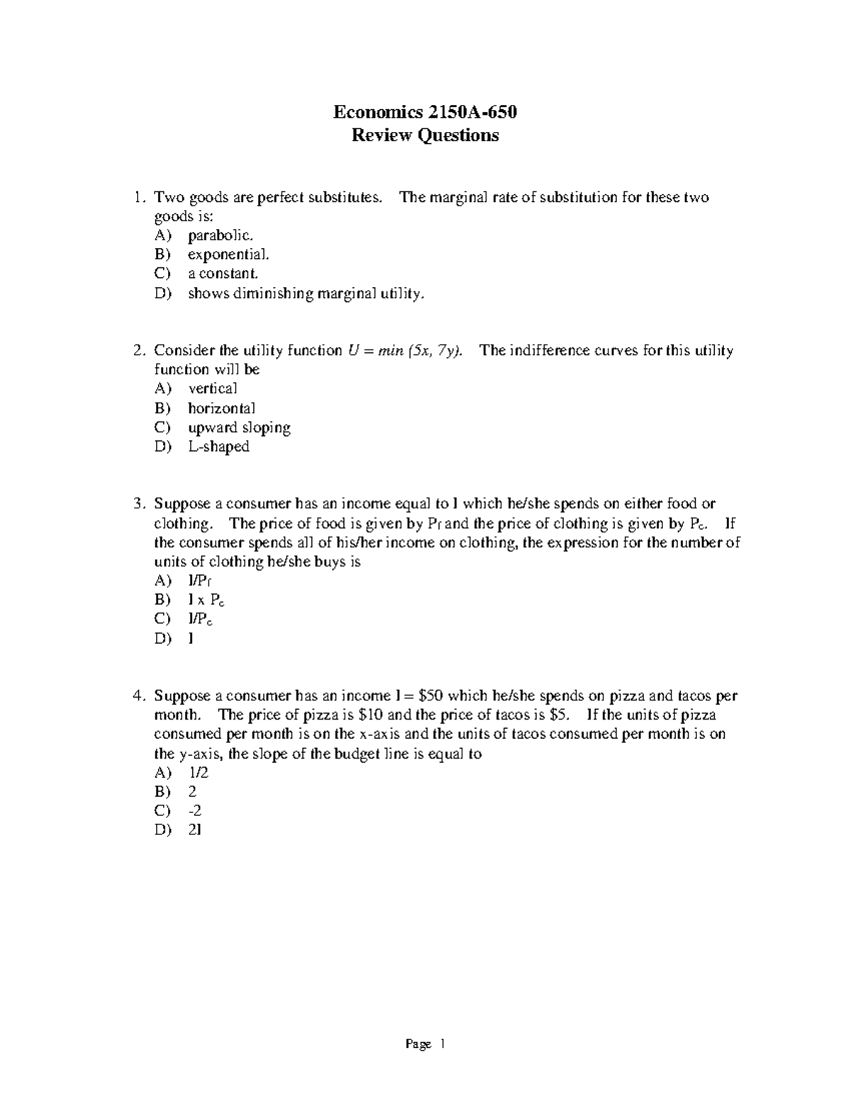 Review Questions Final 2150 Economics 2150A Review Questions Two goods are perfect