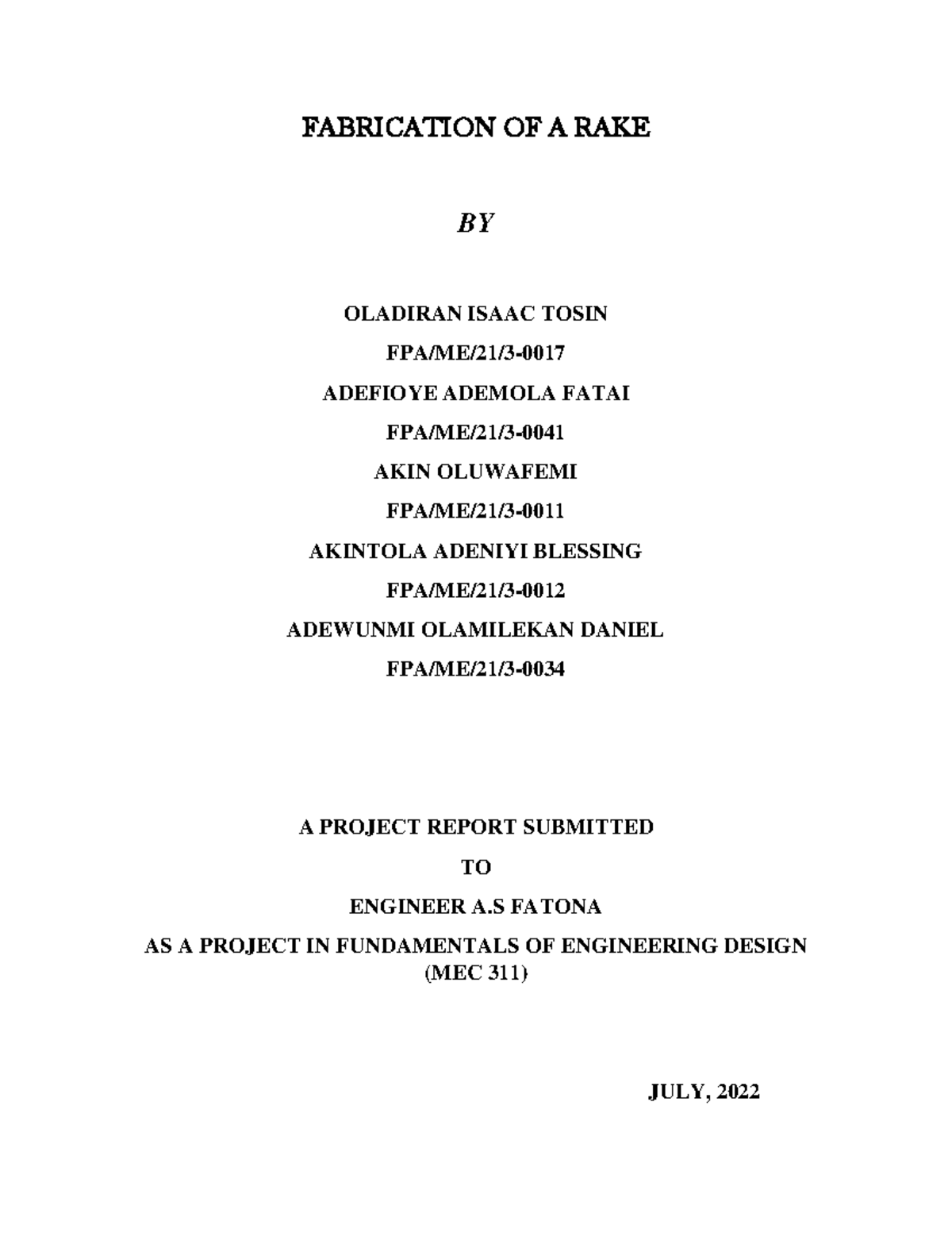 Fabrication OF A RAKE( Fundamentals OF Engineering Design) HND1