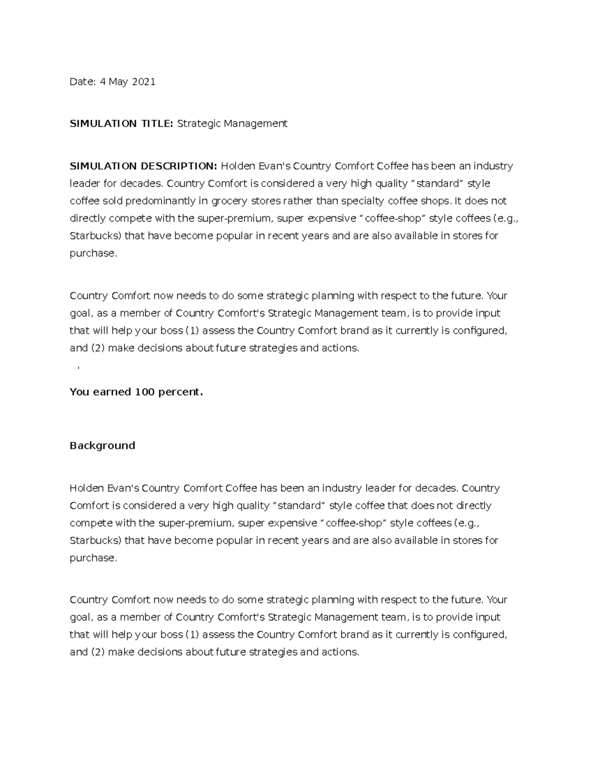 Strategic Management Simulation Date 4 May 2021 SIMULATION TITLE